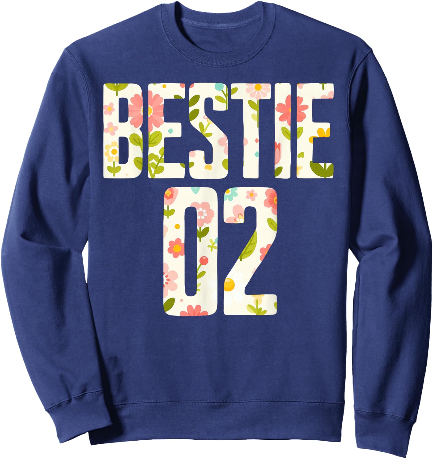 Bestie 1 Bestie 2 Matching Best Retro Flower Twinning Friend Sweatshirt - Sweatshirt | Navy