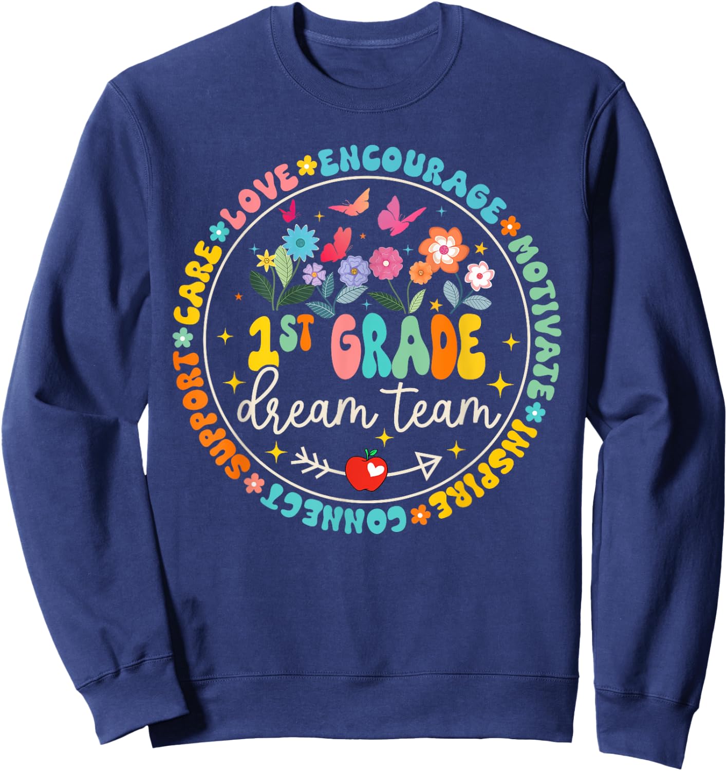 First Grade Dream Team Back To School Tour Teacher Flower Sweatshirt - Sweatshirt | Navy