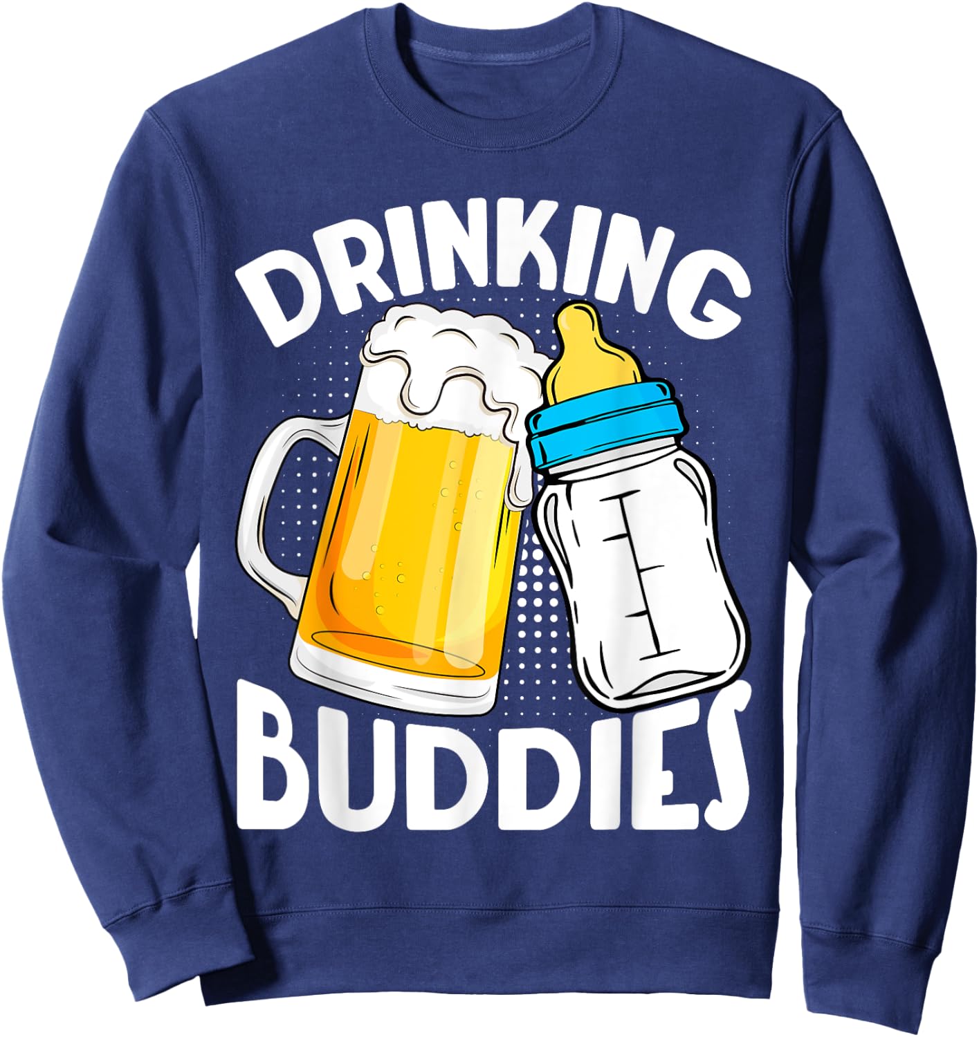 Beer Drinking Buddies Dad Son Daughter Fist Father's Day Sweatshirt - Sweatshirt | Navy