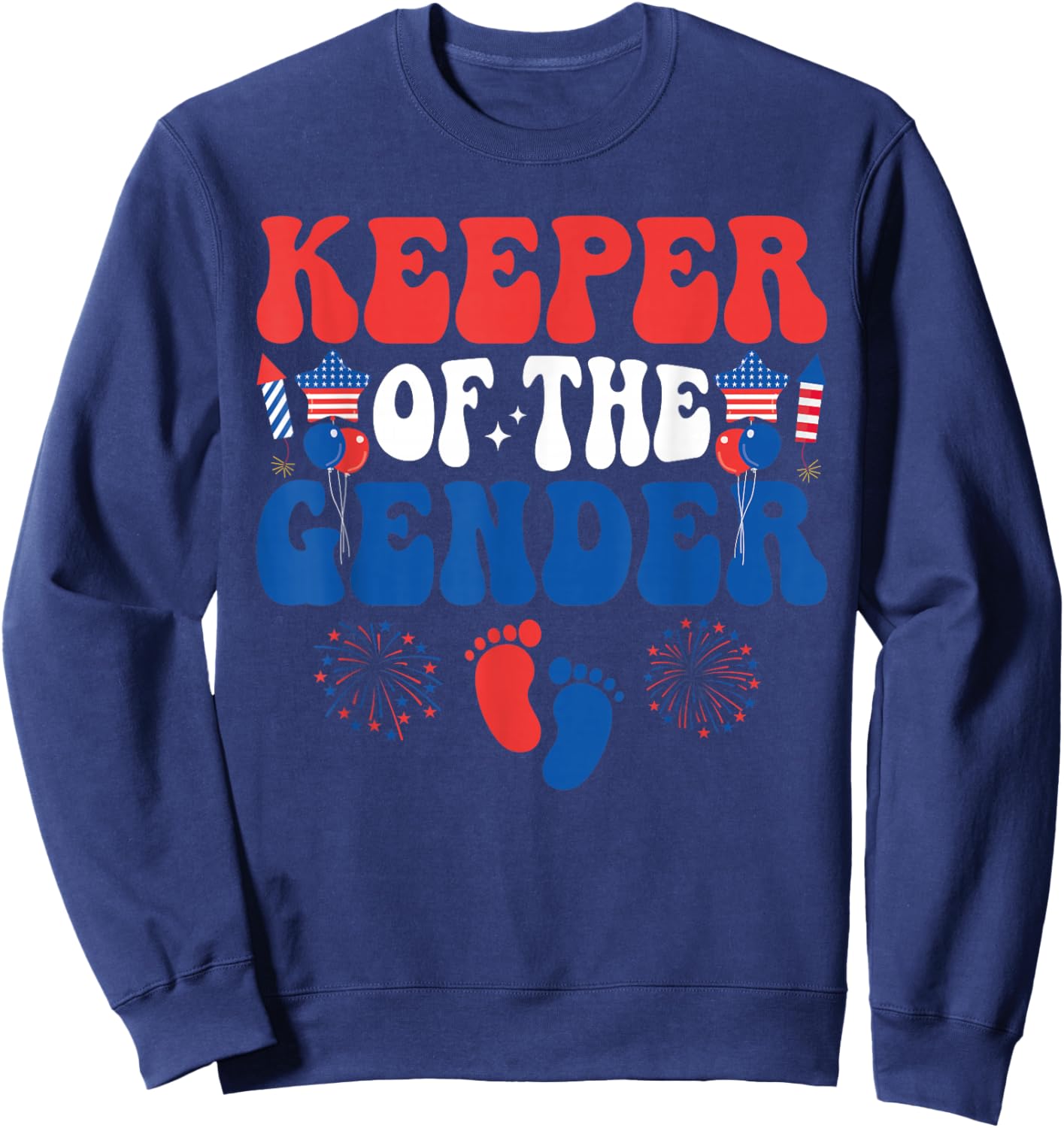 Keeper Of The Gender 4th Of July Gender Reveal family Party Sweatshirt - Sweatshirt | Navy