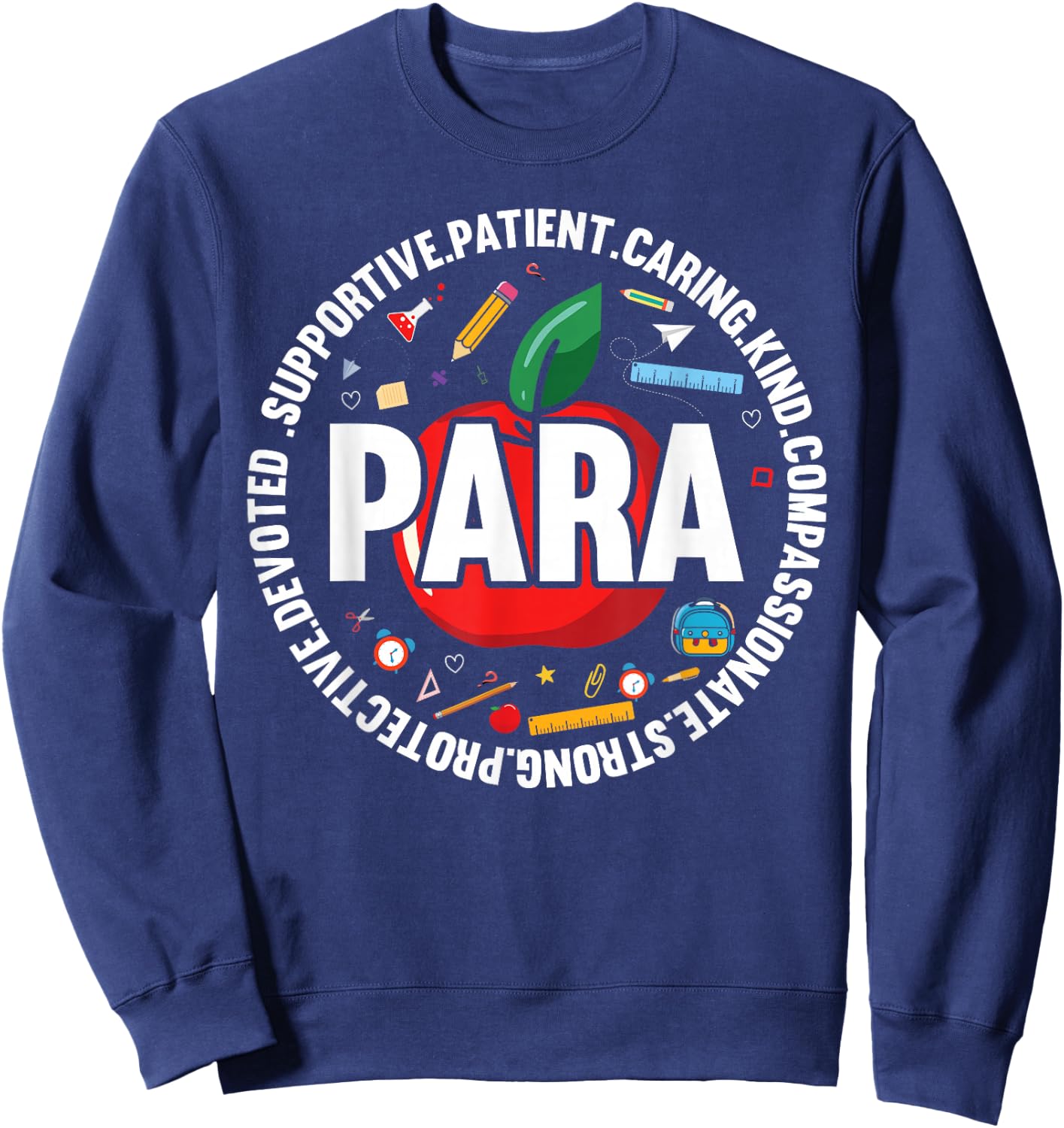 Paraprofessional Appreciation Para Parapro Sweatshirt - Sweatshirt | Navy