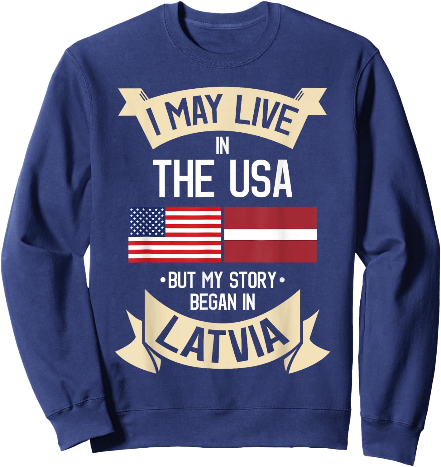 Latvia American Flag USA Latvian Roots Gifts Sweatshirt - Sweatshirt | Navy