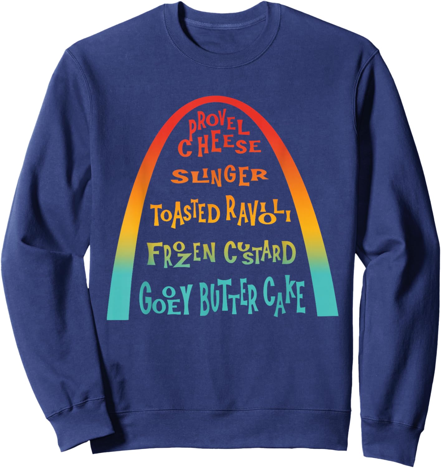 Provel Cheese Slinger Toasted Ravioli Funny Sweatshirt - Sweatshirt | Navy