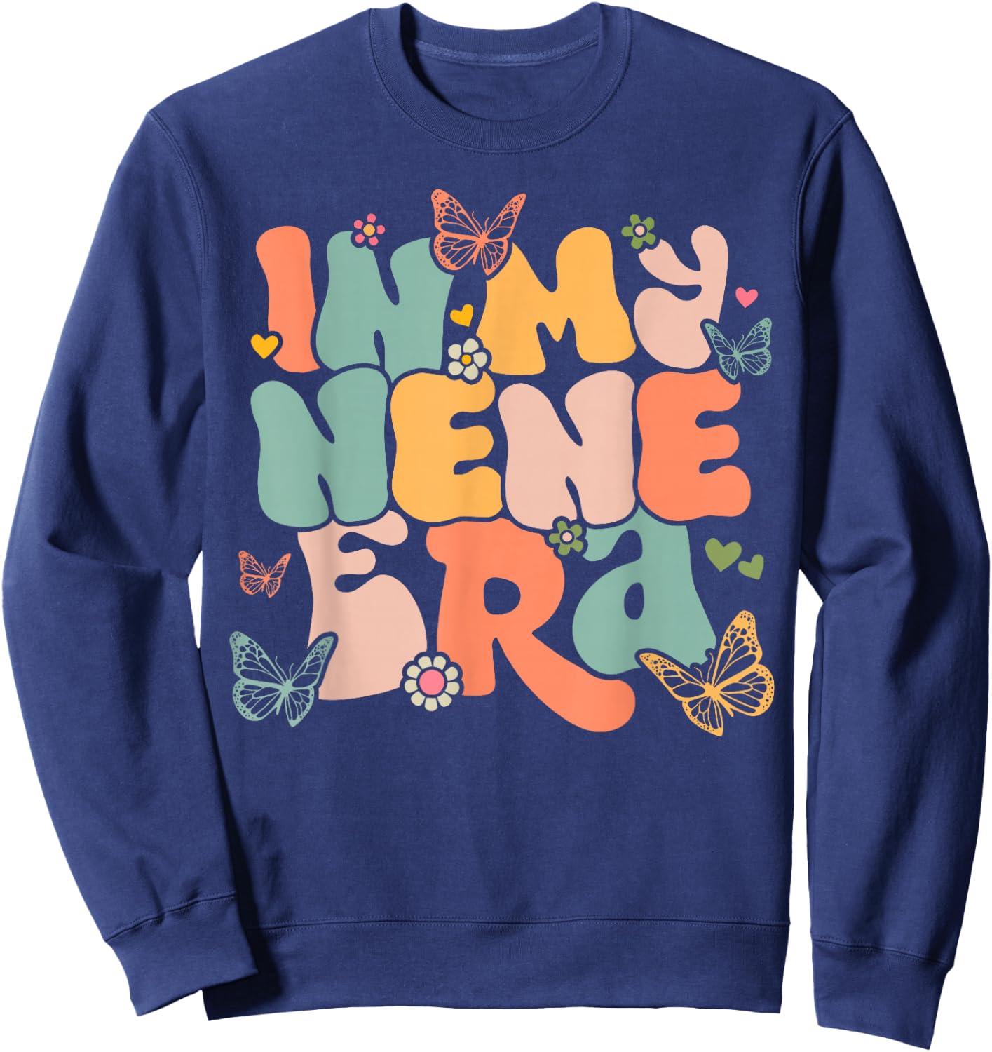 Retro Groovy In My Nene Era Mother's Day Sweatshirt - Sweatshirt | Navy