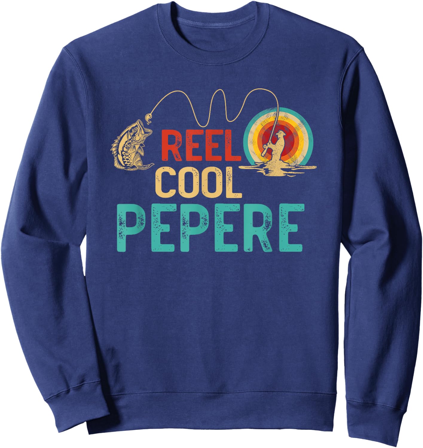Reel Cool Pepere Vintage Retro Fishing Funny Fisherman Sweatshirt - Sweatshirt | Navy