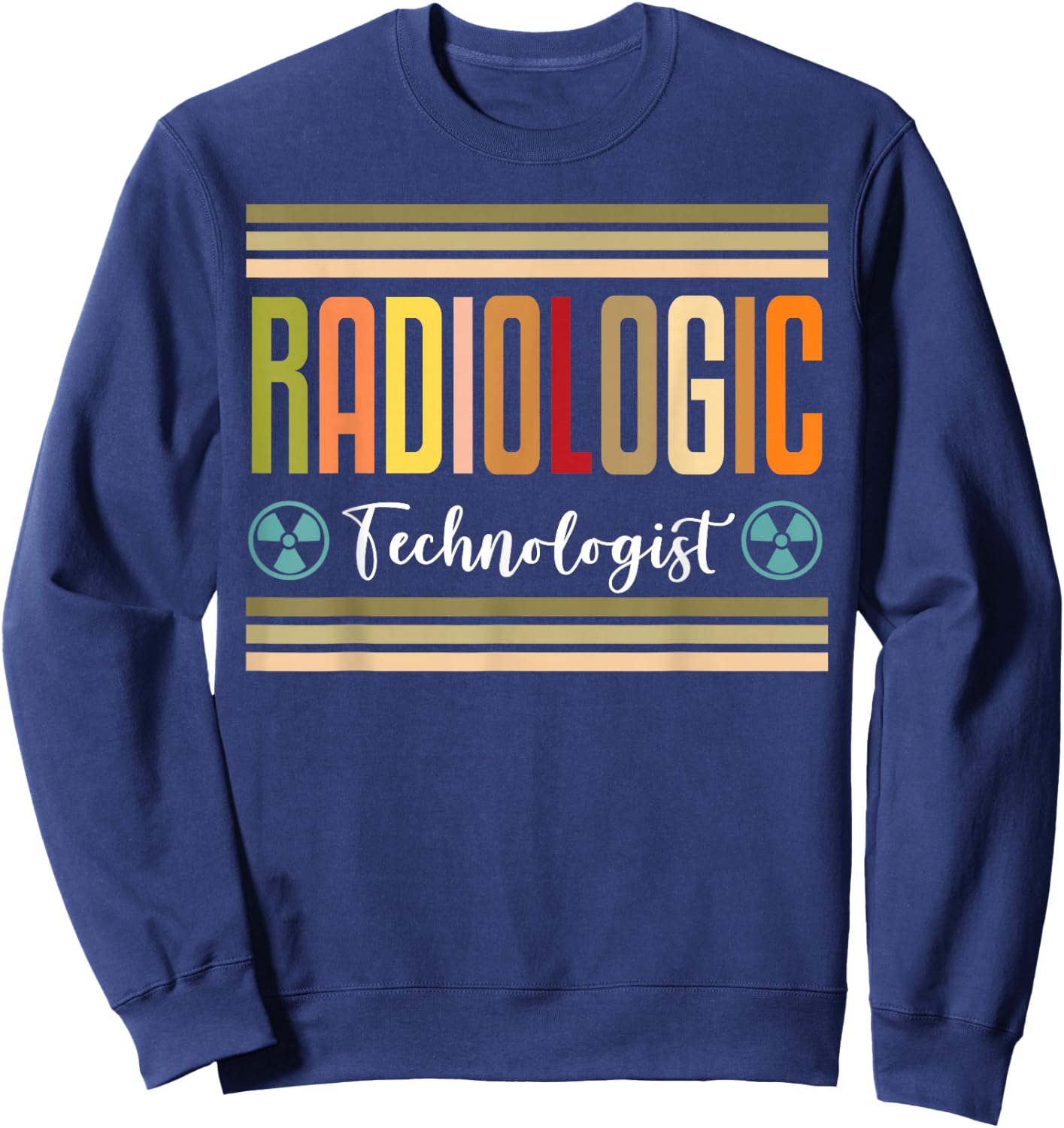Radiology Radiologic Technologist Sweatshirt - Sweatshirt | Navy