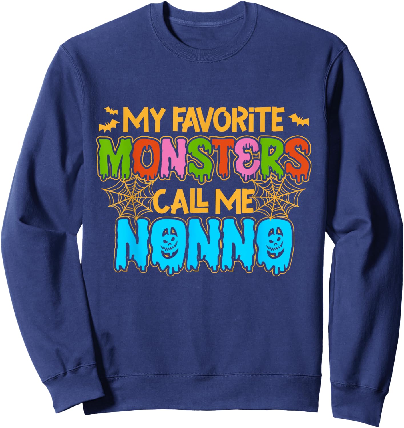 My Favorite Monsters Call Me Nonno Happy Halloween Sweatshirt - Sweatshirt | Navy