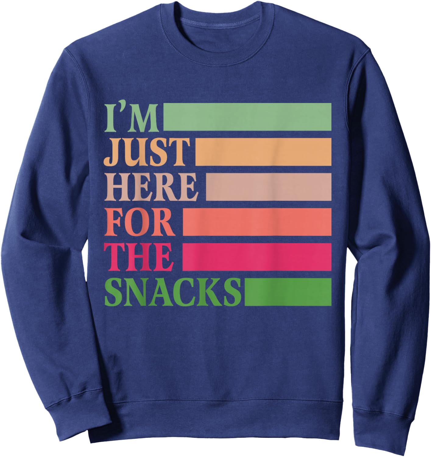 I'm Just Here For The Snacks Vintage Funny Food Toddler Sweatshirt - Sweatshirt | Navy