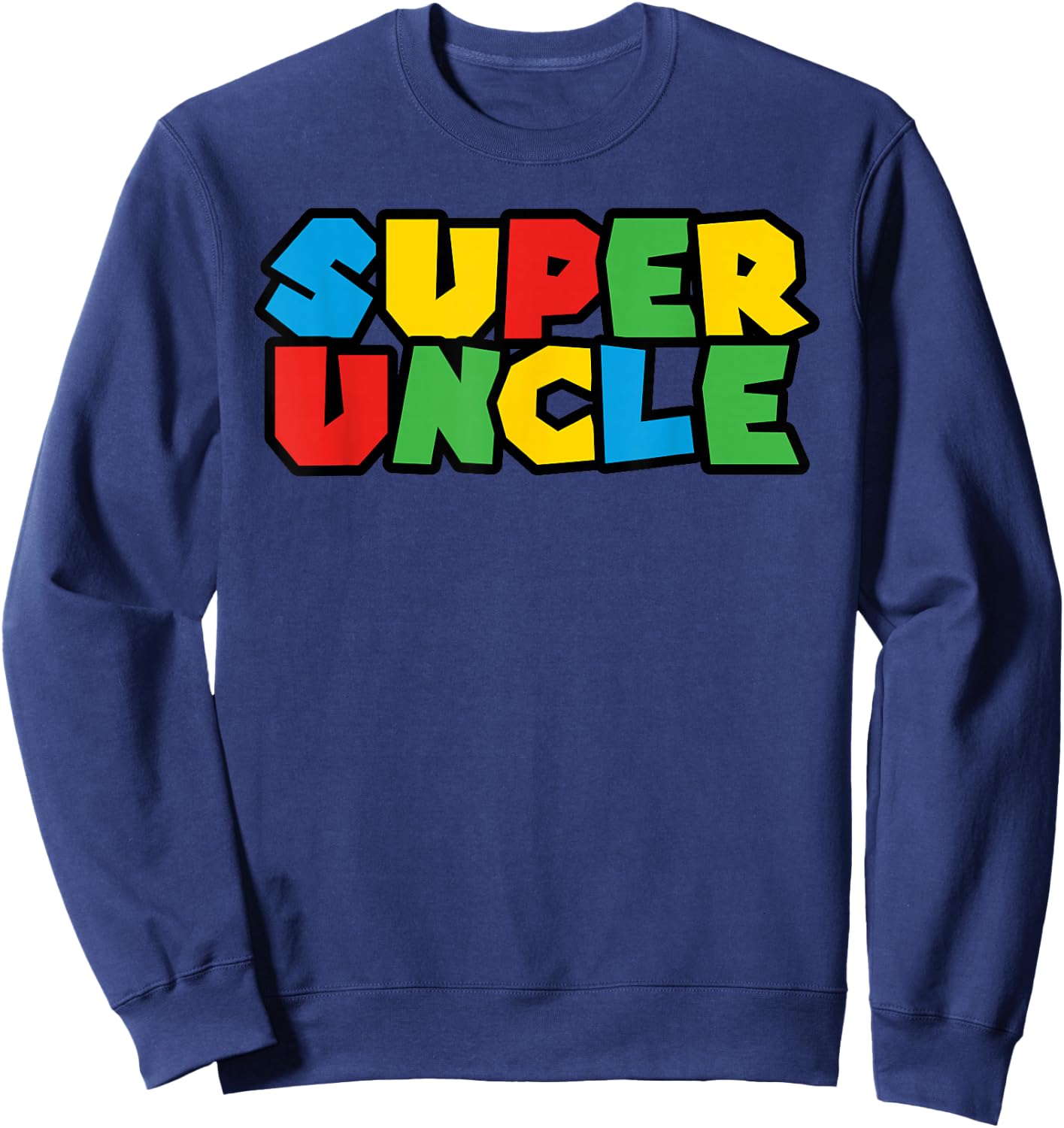 Superhero Uncle Gift from Nephew or Niece - Super Uncle Sweatshirt - Sweatshirt | Navy