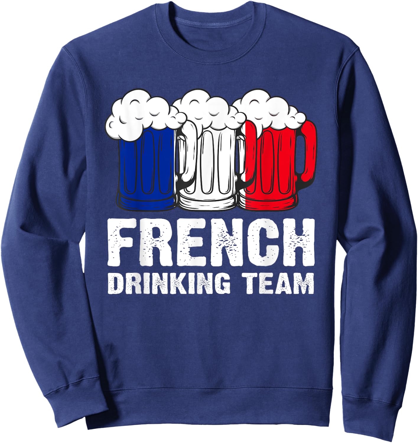 French Drinking Team France Sweatshirt - Sweatshirt | Navy