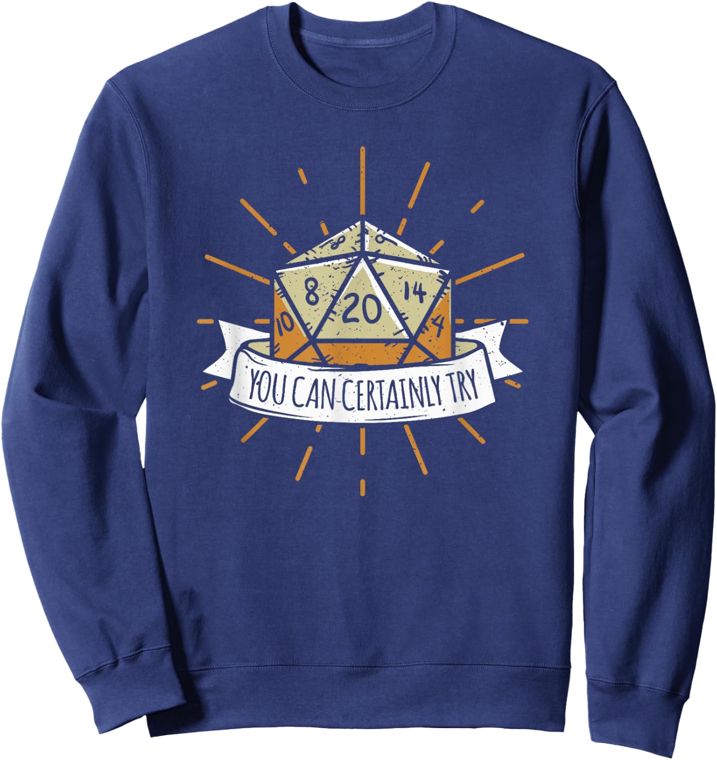 Nerd Tischspiel Dungeon You Can Certainly Try Dragon Dice Wizard Gamer Adult Women's Black Modern Classic Crew Collar Short Sleeve Sweatshirt - Sweatshirt | Navy