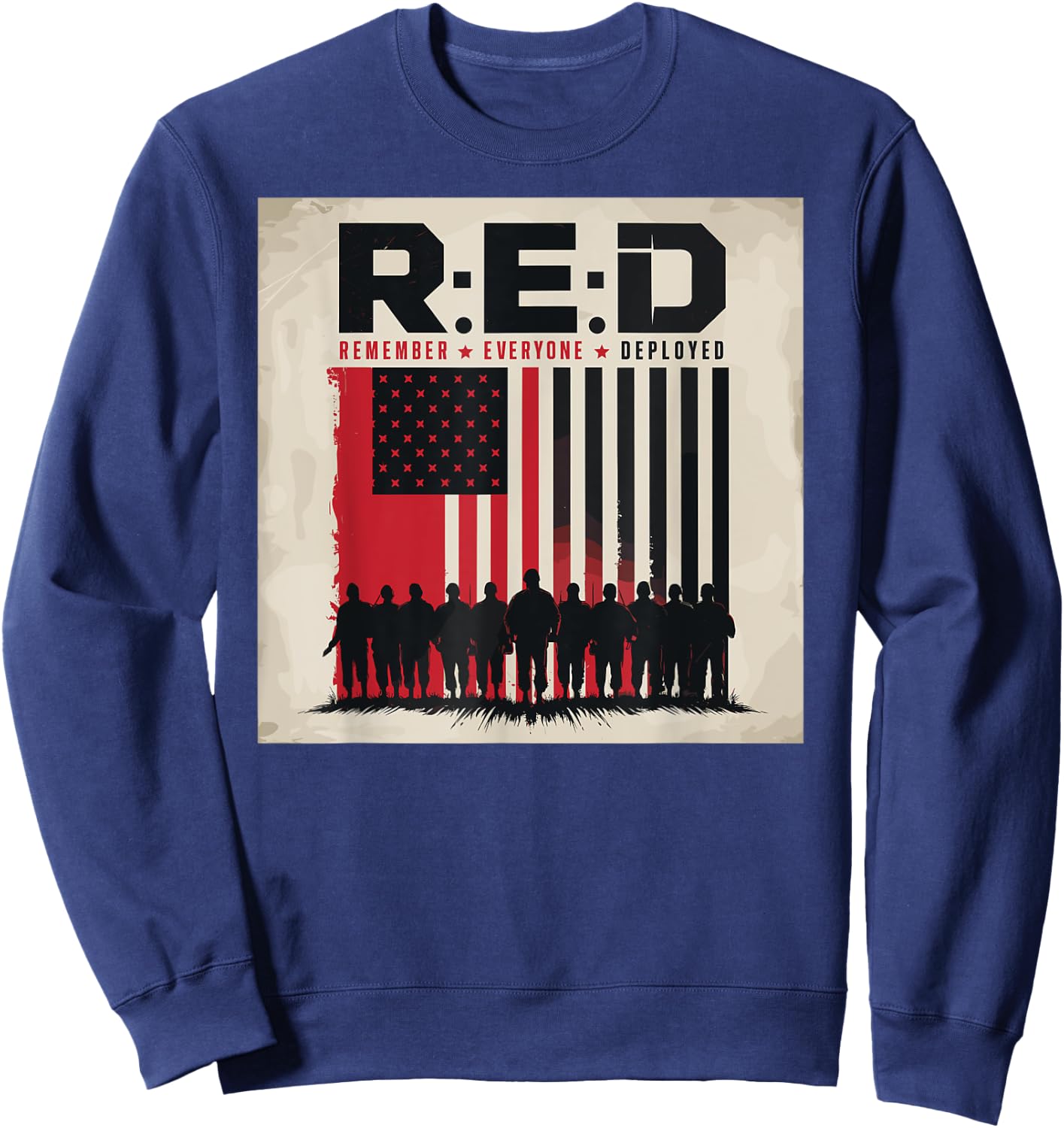Remember Everyone Deployed Patriotic Veteran American Flag Sweatshirt - Sweatshirt | Navy