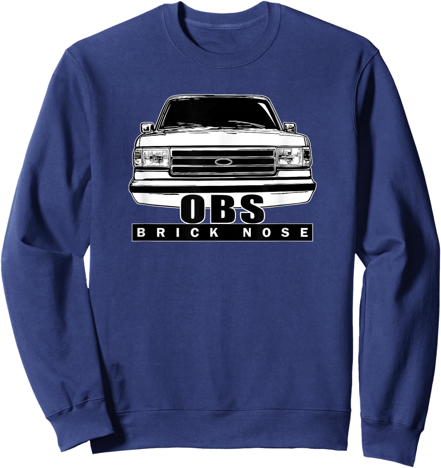OBS Bricknose 80s 90s Pickup Truck Car Entusiast Sweatshirt - Sweatshirt | Navy
