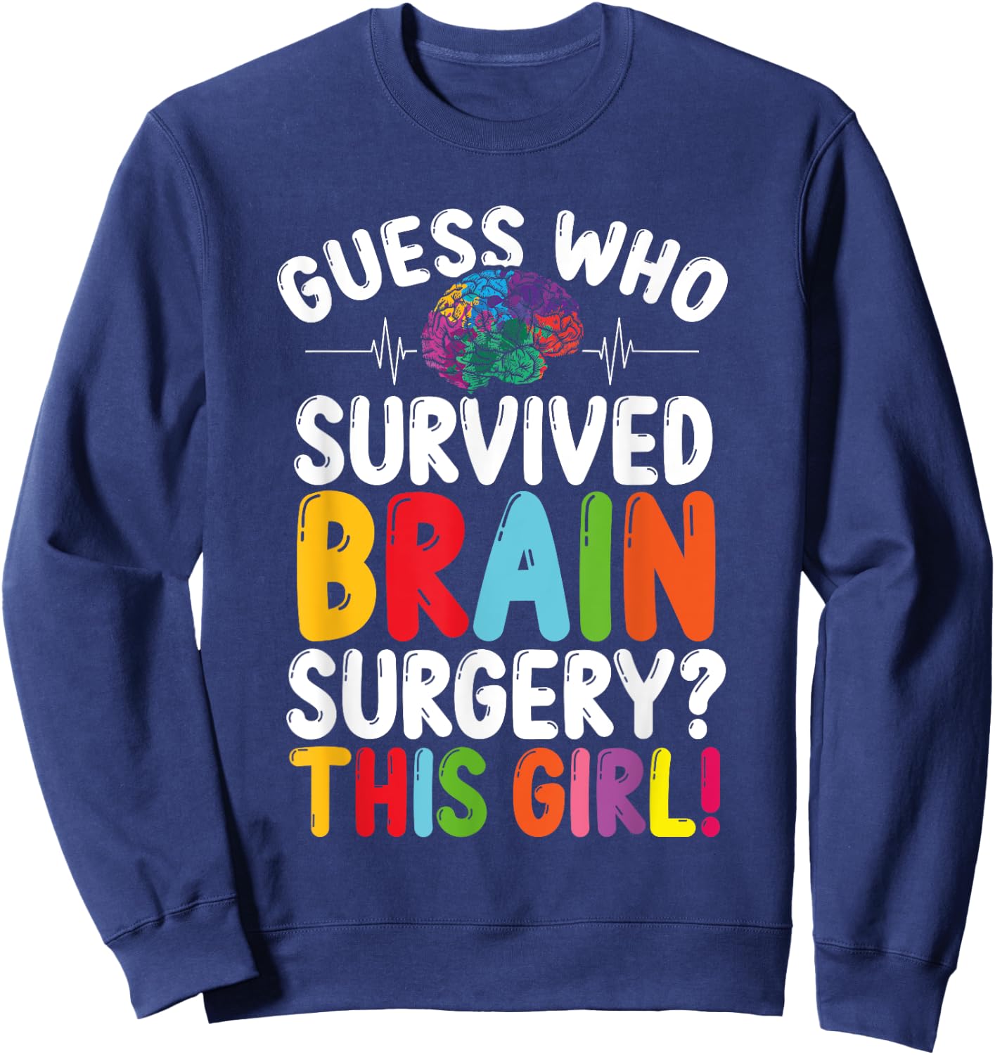 Neurologist Brain Surgery Brain Cancer Neuroscience Sweatshirt - Sweatshirt | Navy