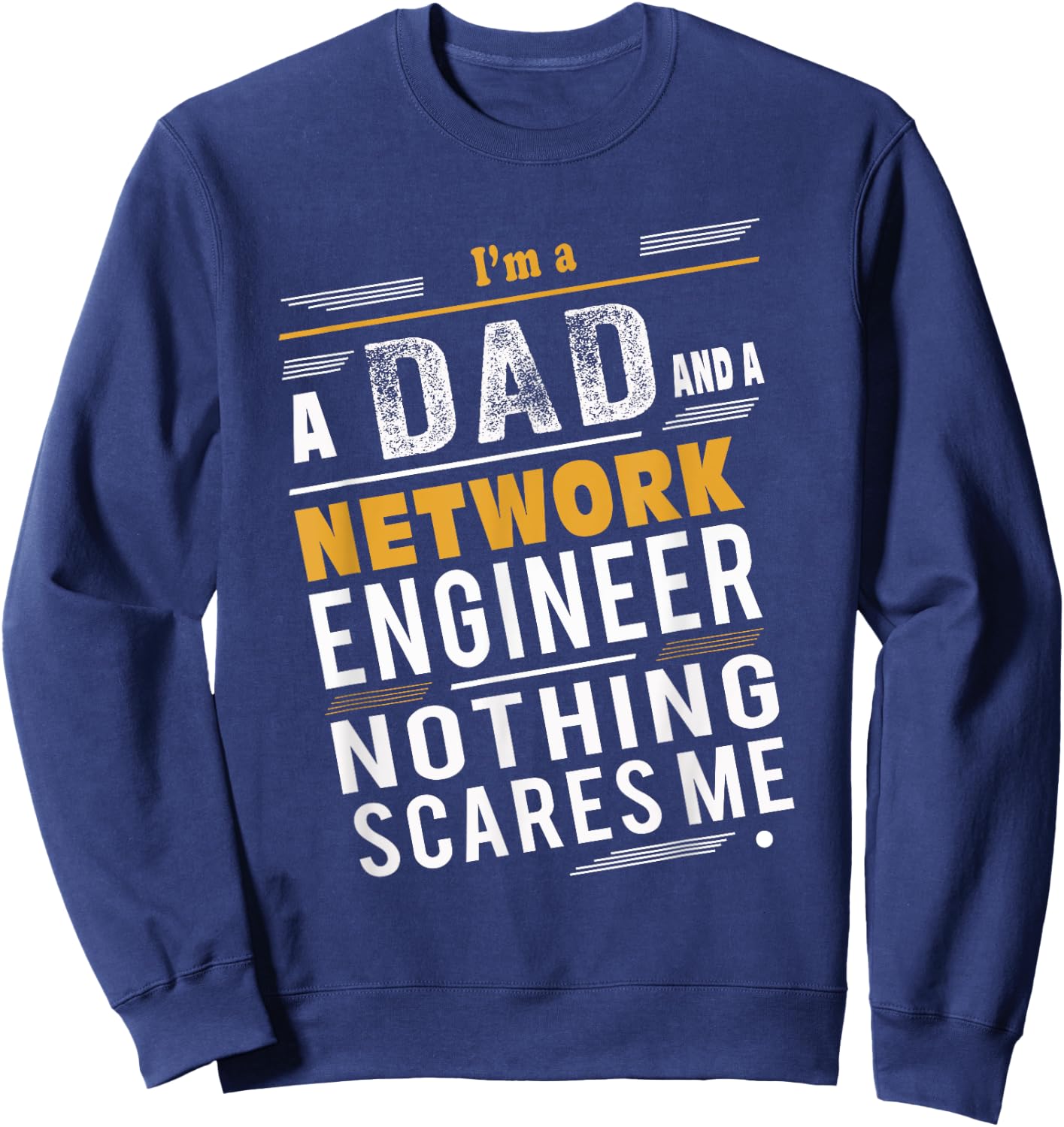 Network Engineer Dad Sweatshirt - Sweatshirt | Navy