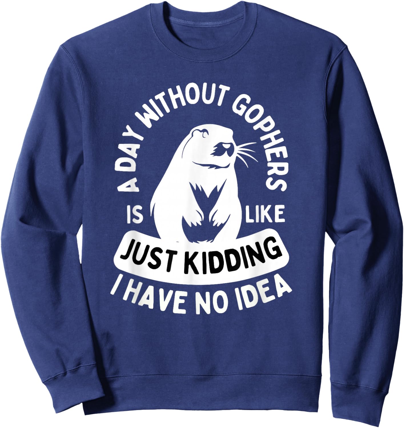 Gopher Shirt Animal Lover Gopher Lover Gophers Sweatshirt - Sweatshirt | Navy