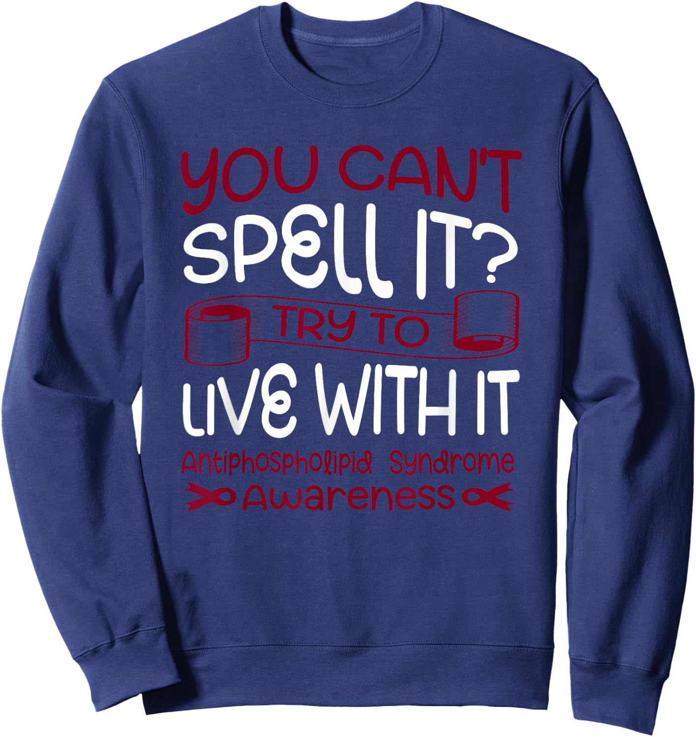 Antiphospholipid Syndrome Sweatshirt - Sweatshirt | Navy