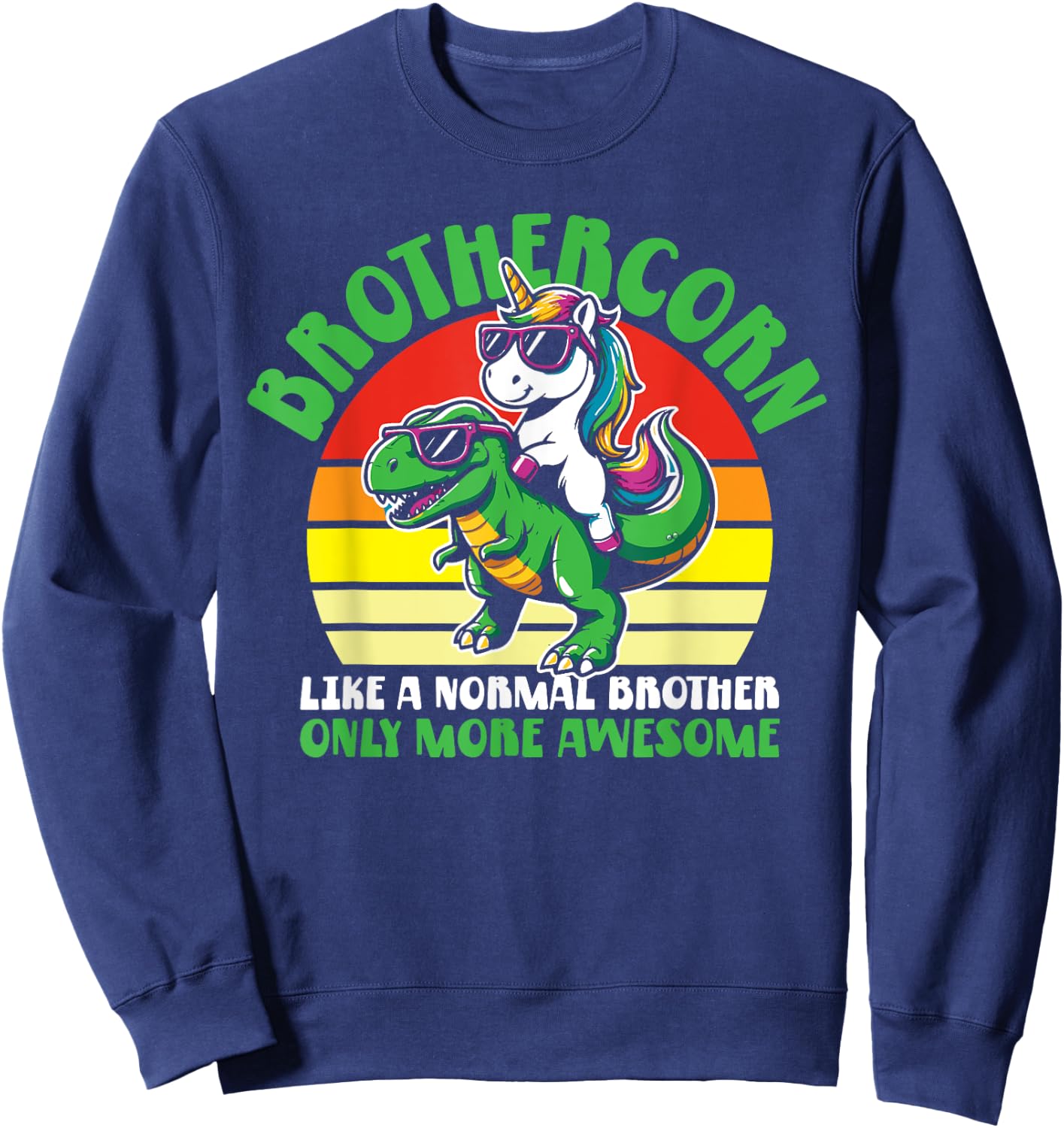 Brothercorn Funny Unicorn Riding T-Rex For Boys Kids Retro Sweatshirt - Sweatshirt | Navy