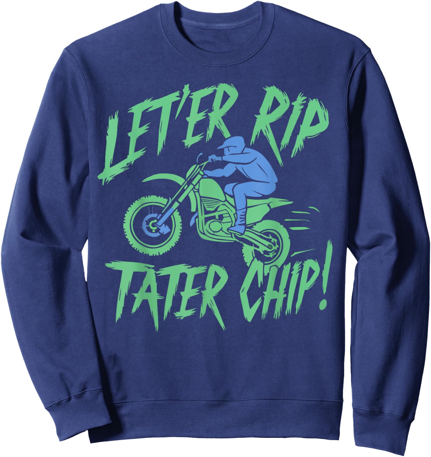 Let'er Rip Tater Chip Black Adults Country Humor Fans Sweatshirt - Sweatshirt | Navy