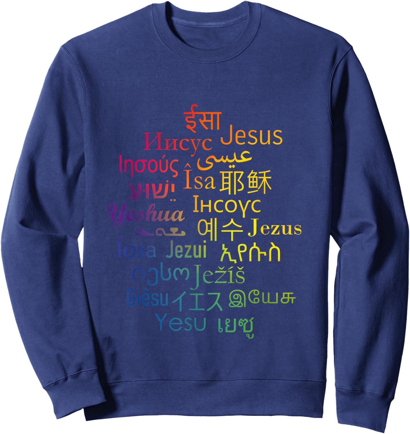 Jesus in different languages | Christian | Love Sweatshirt - Sweatshirt | Navy