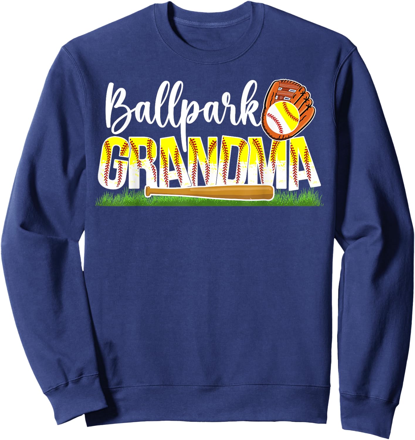 Ballpark Grandma Softball Baseball Grandma Of Ballers Sweatshirt - Sweatshirt | Navy