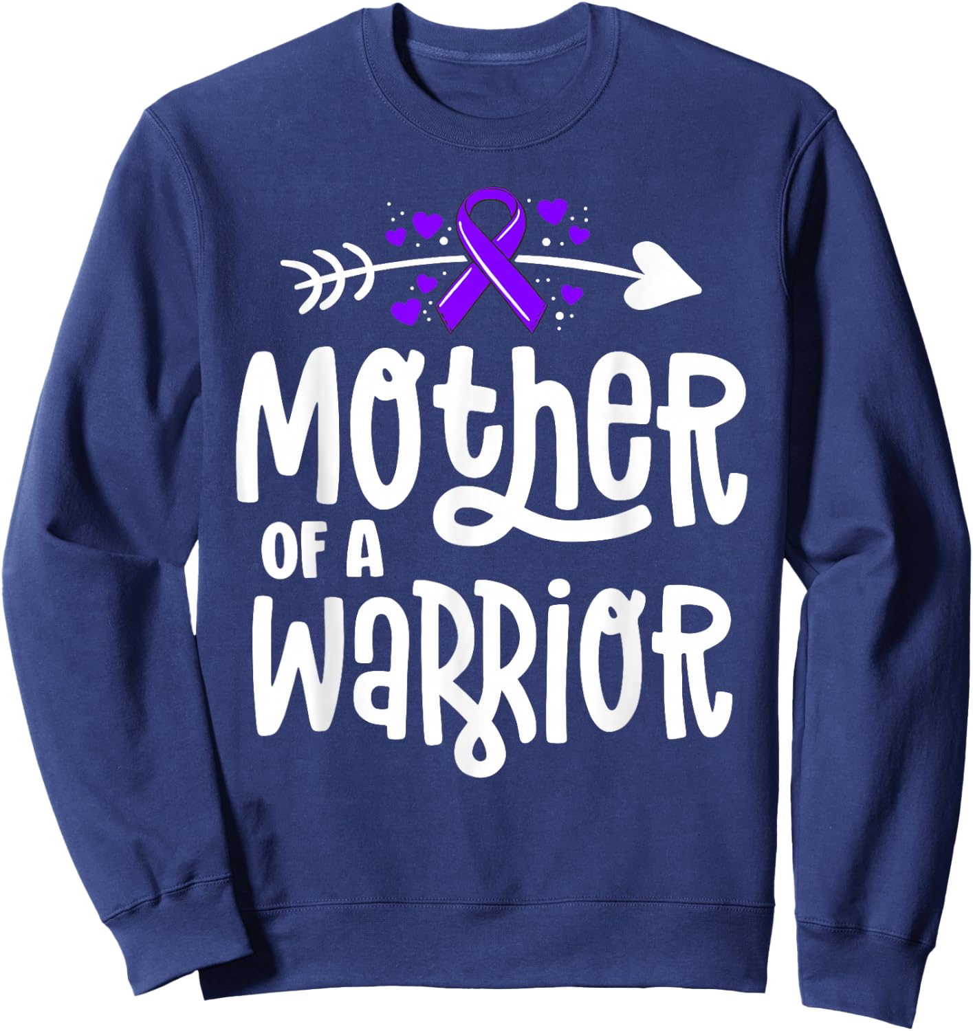 Mother Of A Warrior Hodgkins Lymphoma Cancer Family Support Sweatshirt - Sweatshirt | Navy