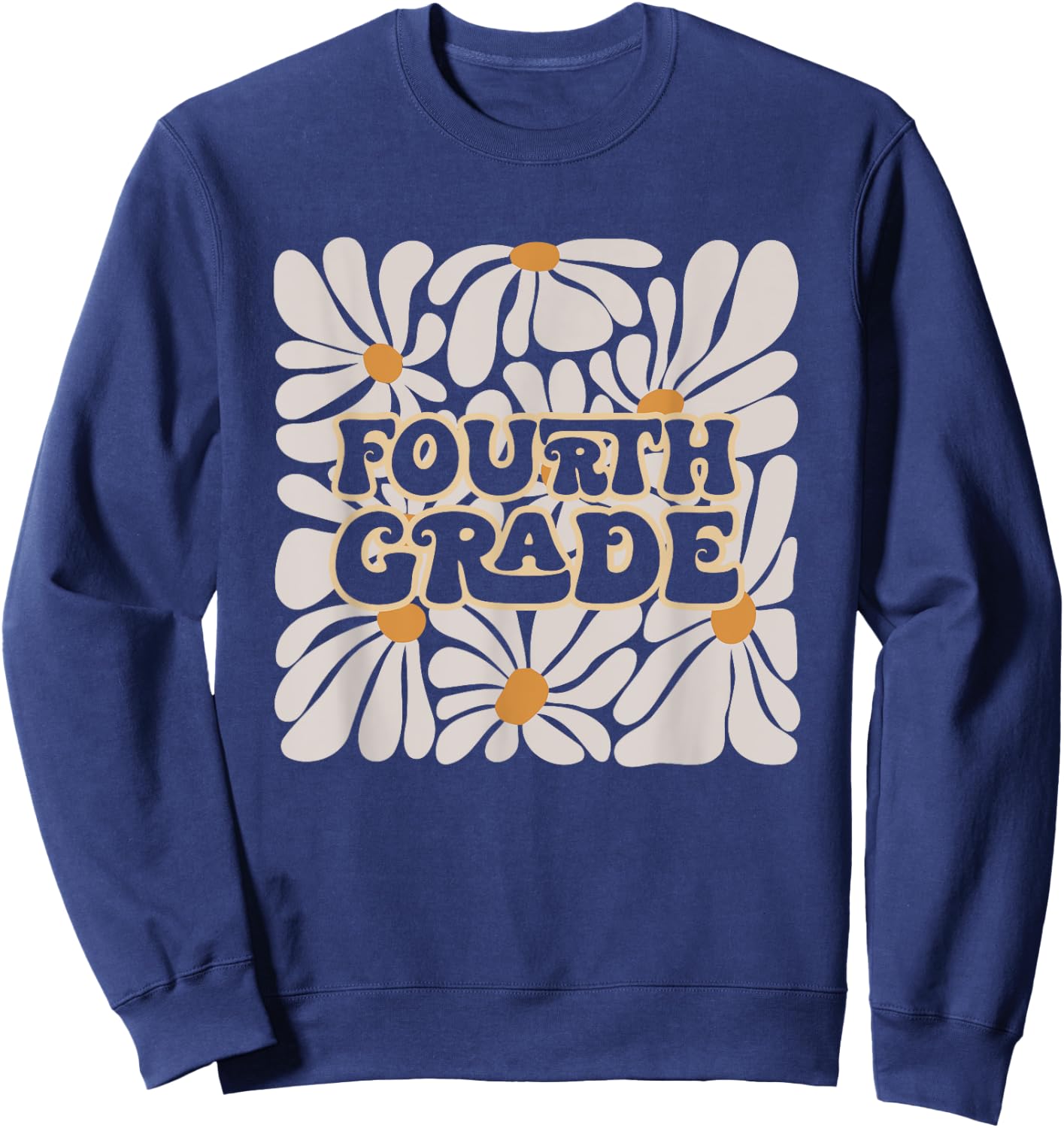 Retro Flower Power Squared Fourth 4th Grade Back To School Sweatshirt - Sweatshirt | Navy