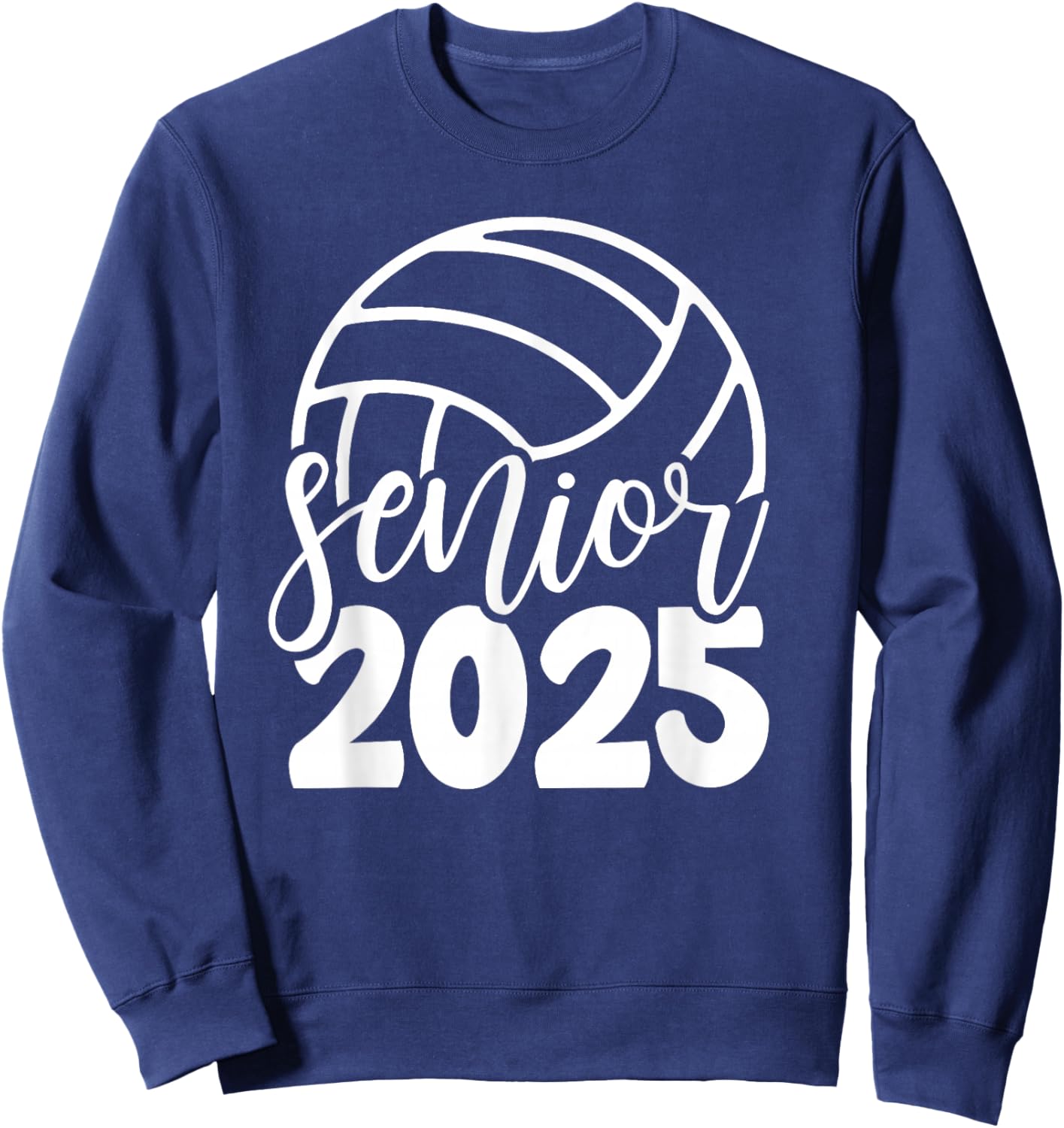 Volleyball Senior Class Of 2025 High School Senior For Girls Sweatshirt - Sweatshirt | Navy