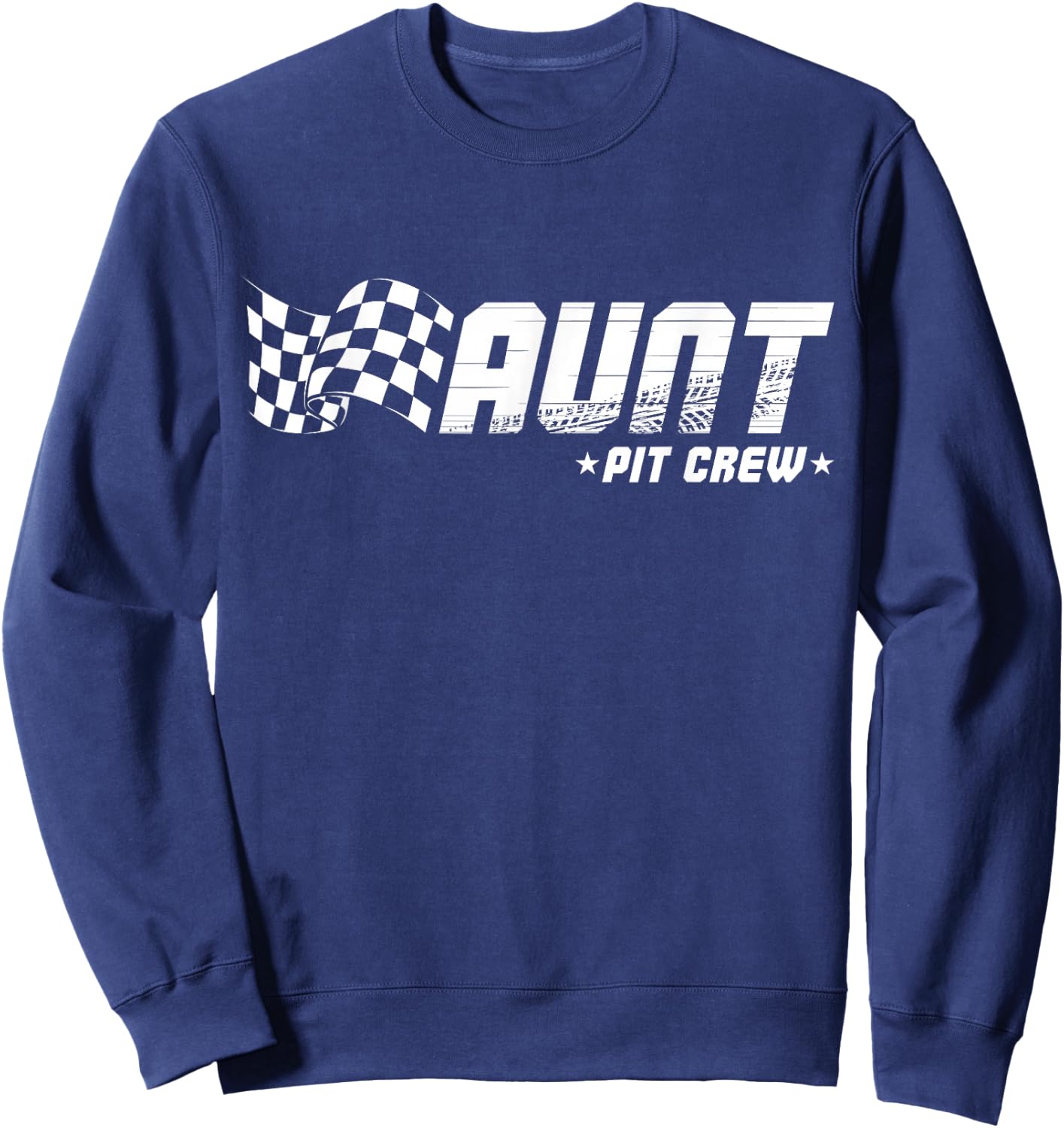 Aunt Pit Crew Race Car Birthday Family Racing Sweatshirt - Sweatshirt | Navy