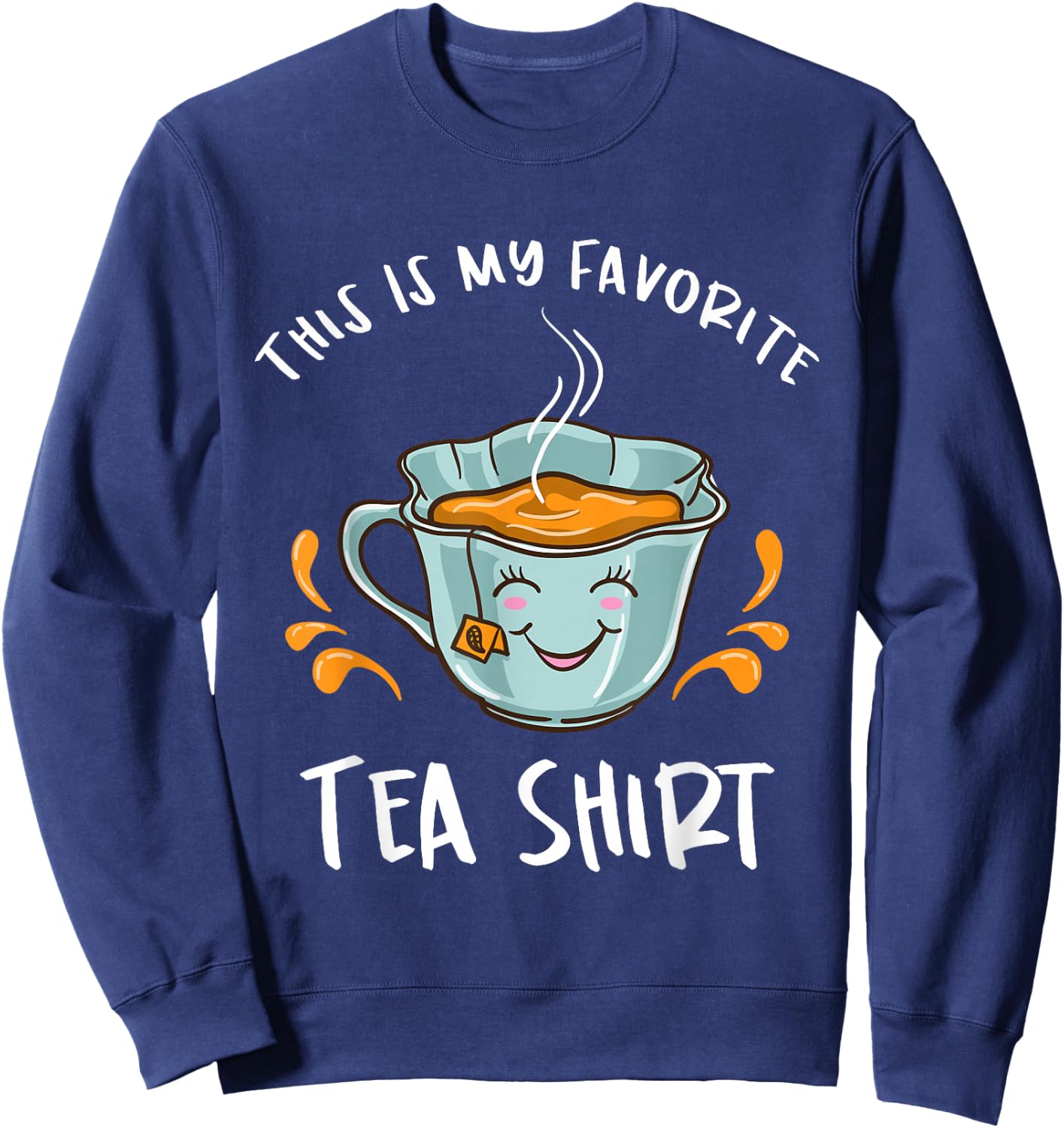 This Is My Favorite Tea Sweatshirt - Sweatshirt | Navy