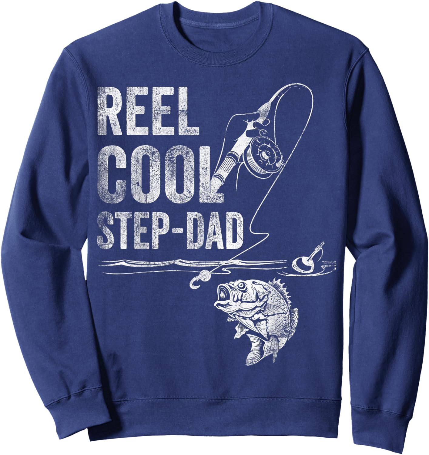 Reel Cool Step-Dad Fish Fishing Shirt Father's Day Gift Sweatshirt - Sweatshirt | Navy