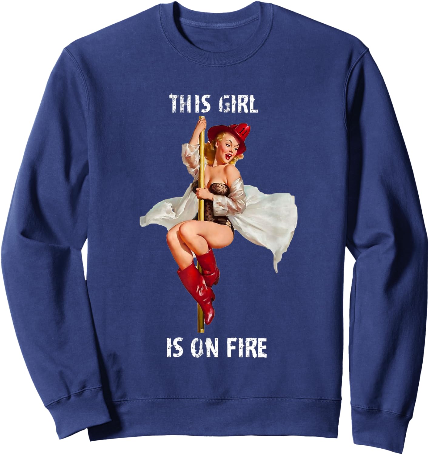 Firefighter Pin Up Girl Sexy Essential Worker Sweatshirt - Sweatshirt | Navy