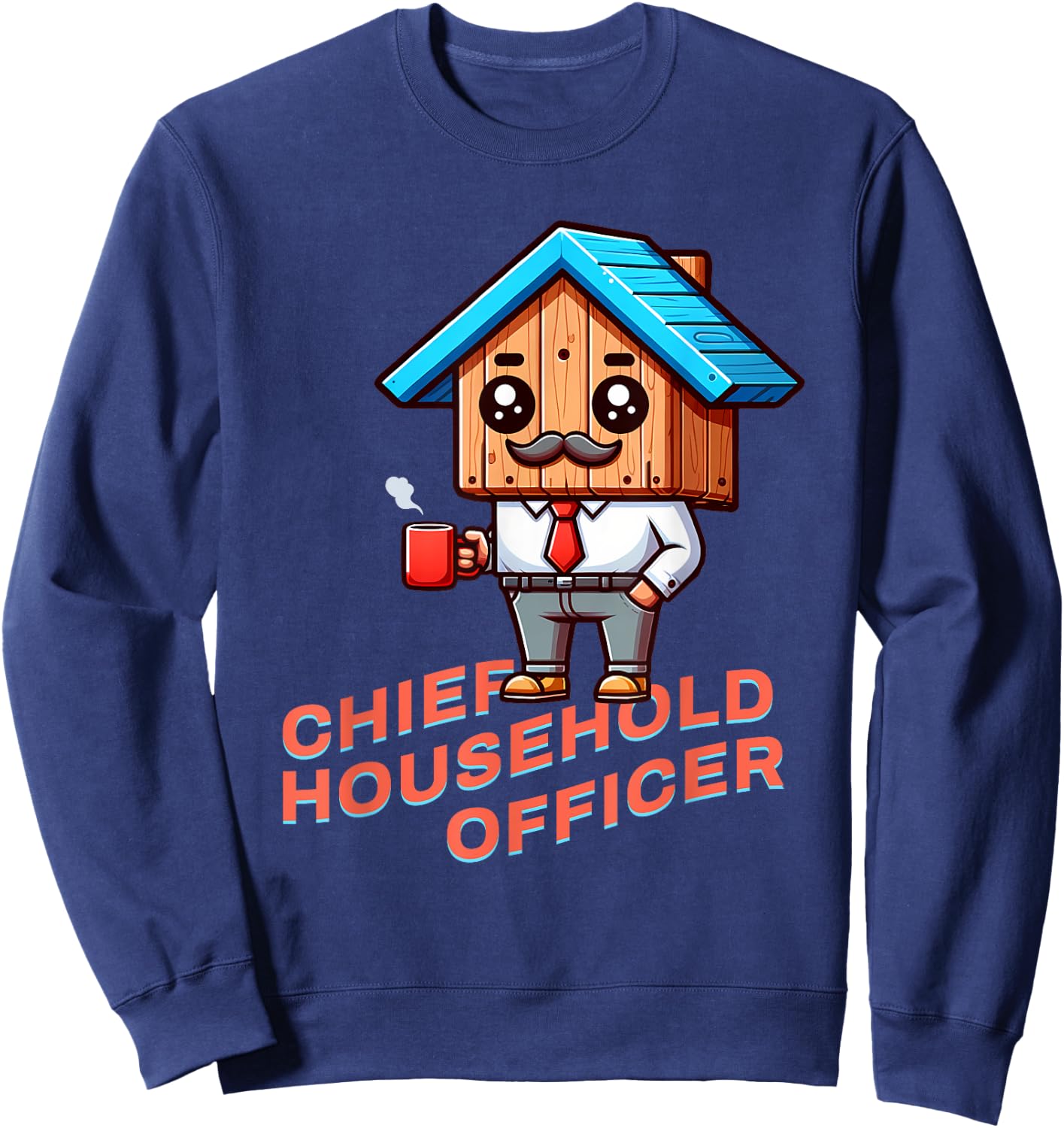House Husband: Chief Household Officer Sweatshirt - Sweatshirt | Navy