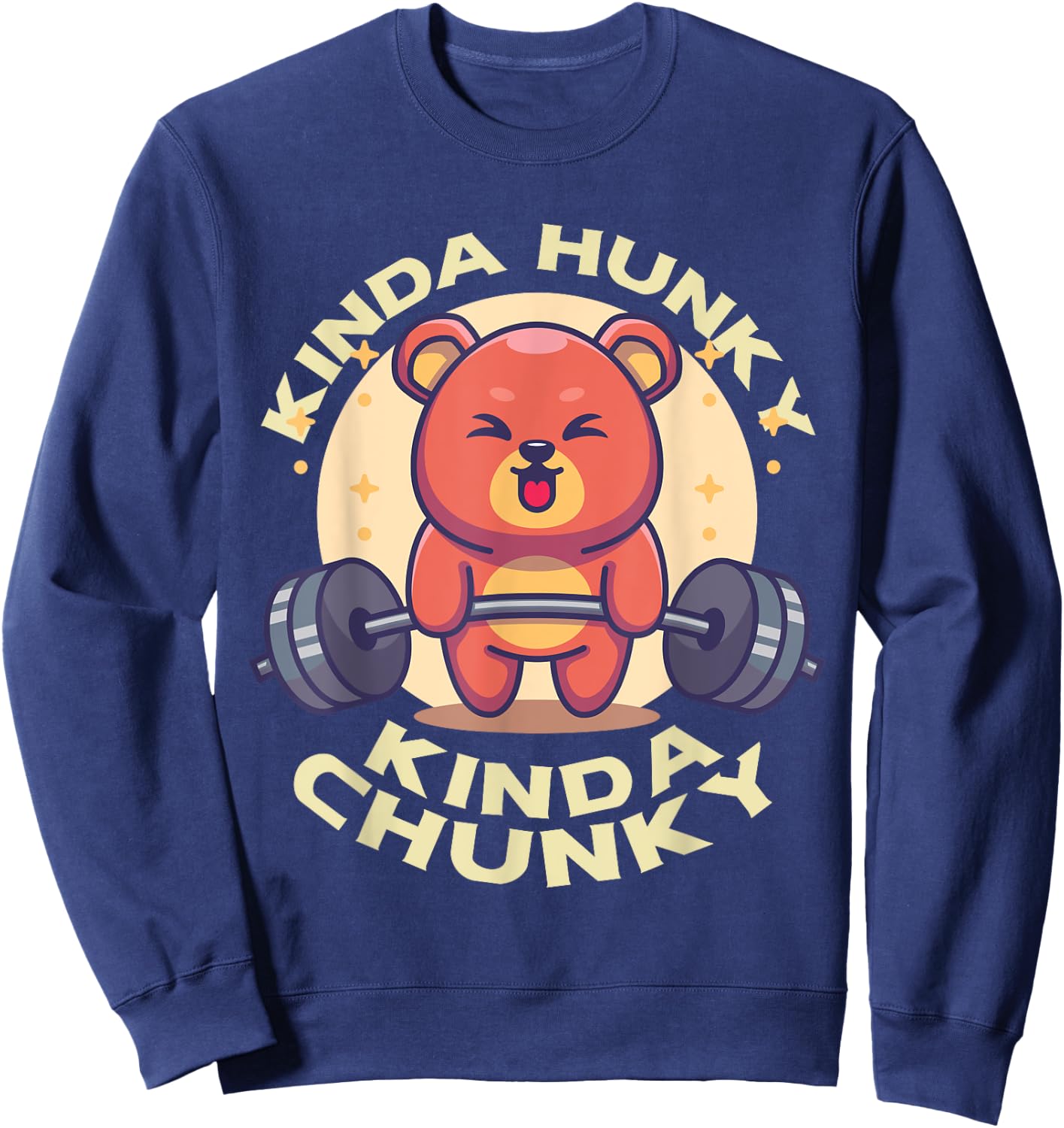 Funny Kinda Chunky Kinda Hunky Bodybuilding Gym Powerlifting Sweatshirt - Sweatshirt | Navy
