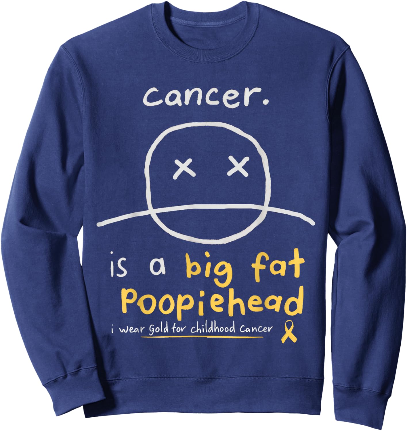 Childhood Cancer Awareness Smile Face Fighters - Survivors Sweatshirt - Sweatshirt | Navy