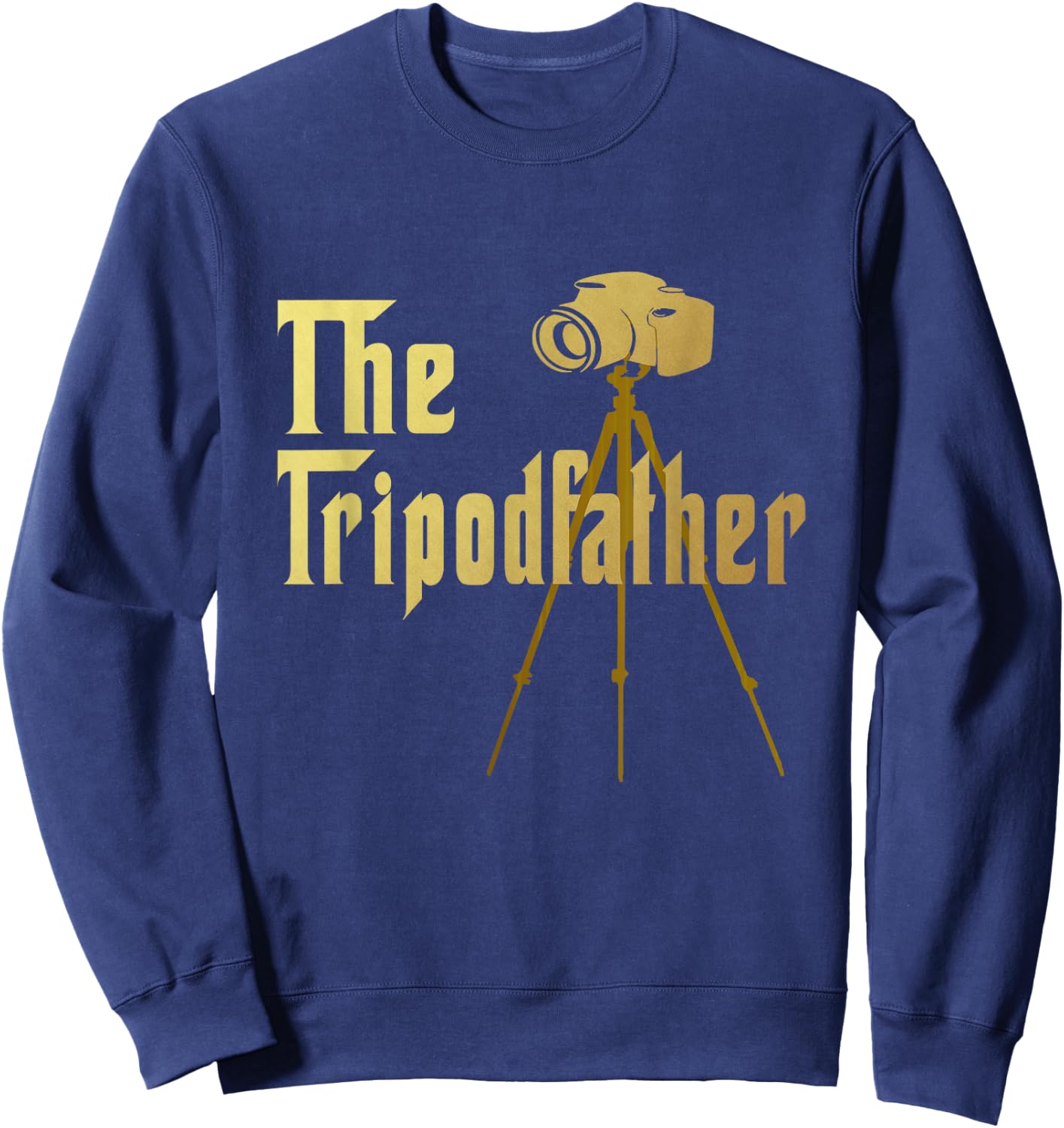 Best Luarious Photography Tripod Camera Funny Gift Sweatshirt - Sweatshirt | Navy