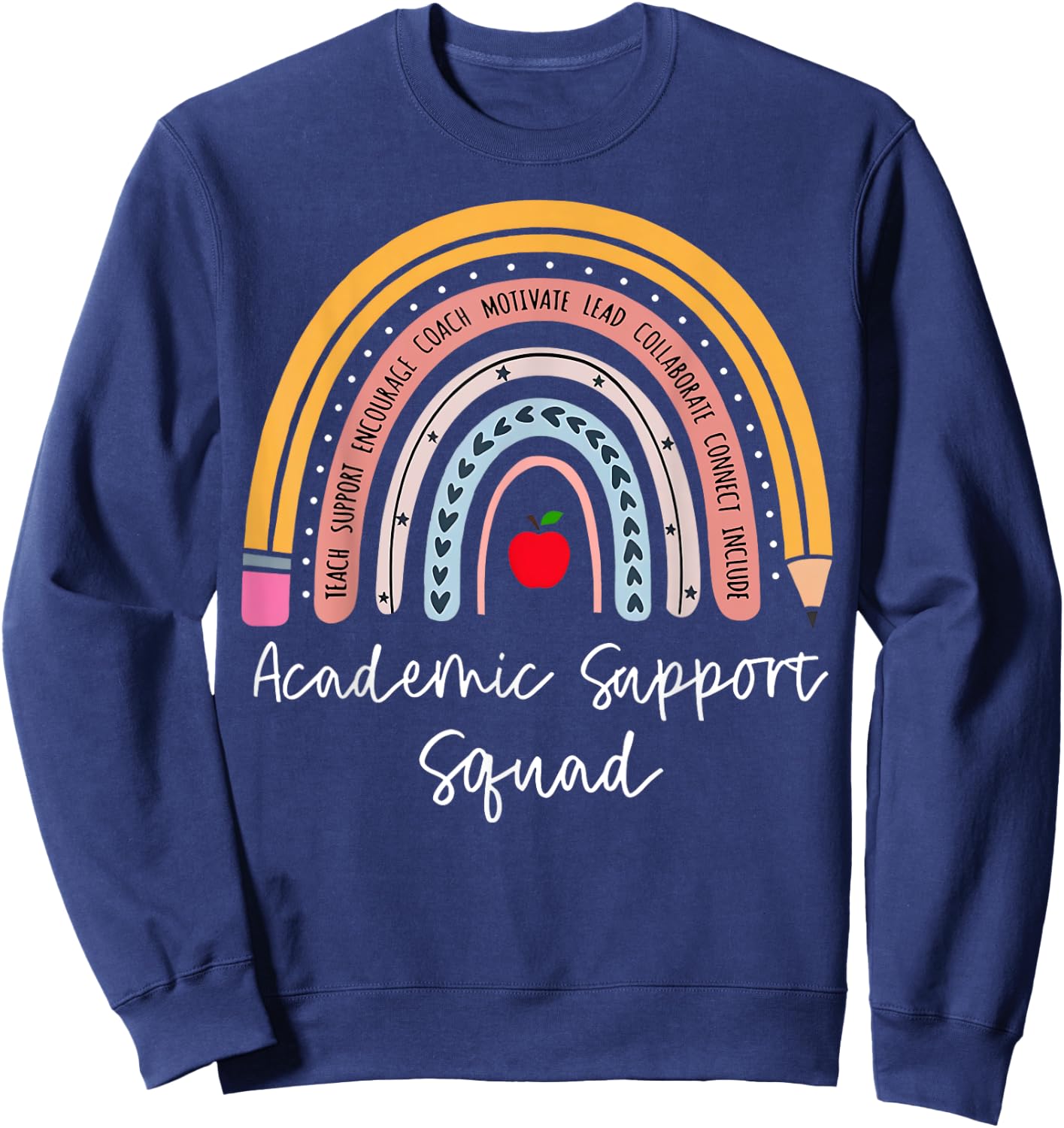 Rainbow Academic Support Squad Learning Support Teacher Sweatshirt - Sweatshirt | Navy