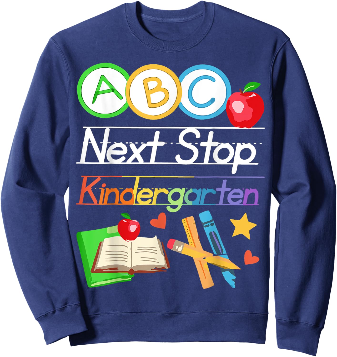 Next Stop Kindergarten Preschool Graduation 2025 Boy Girl Sweatshirt - Sweatshirt | Navy