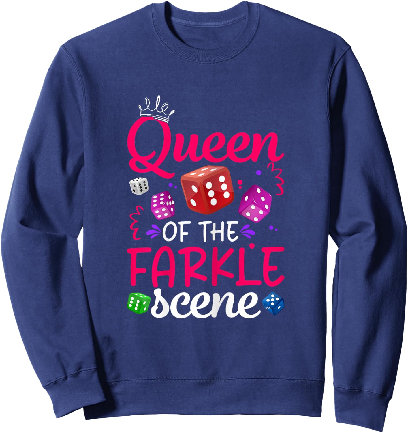 Queen Of The Farkle Scene Funny Farkle player Women Sweatshirt - Sweatshirt | Navy