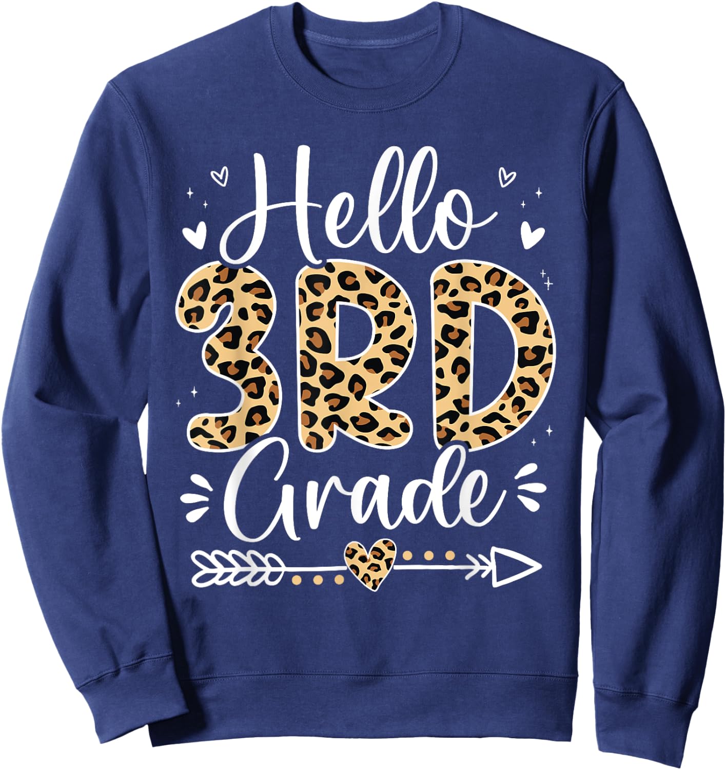 Hello 3rd Grade Leopard Teacher Student Back To School Girls Sweatshirt - Sweatshirt | Navy