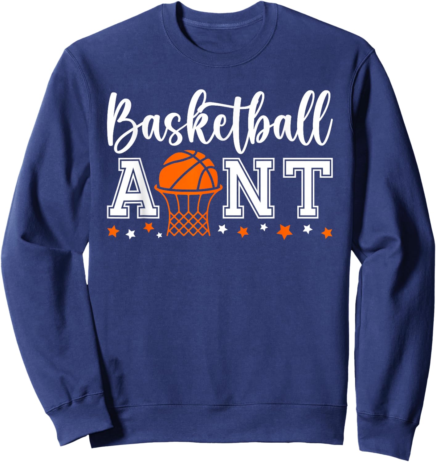 Basketball Aunt Of A Basketball Player Auntie Sweatshirt - Sweatshirt | Navy