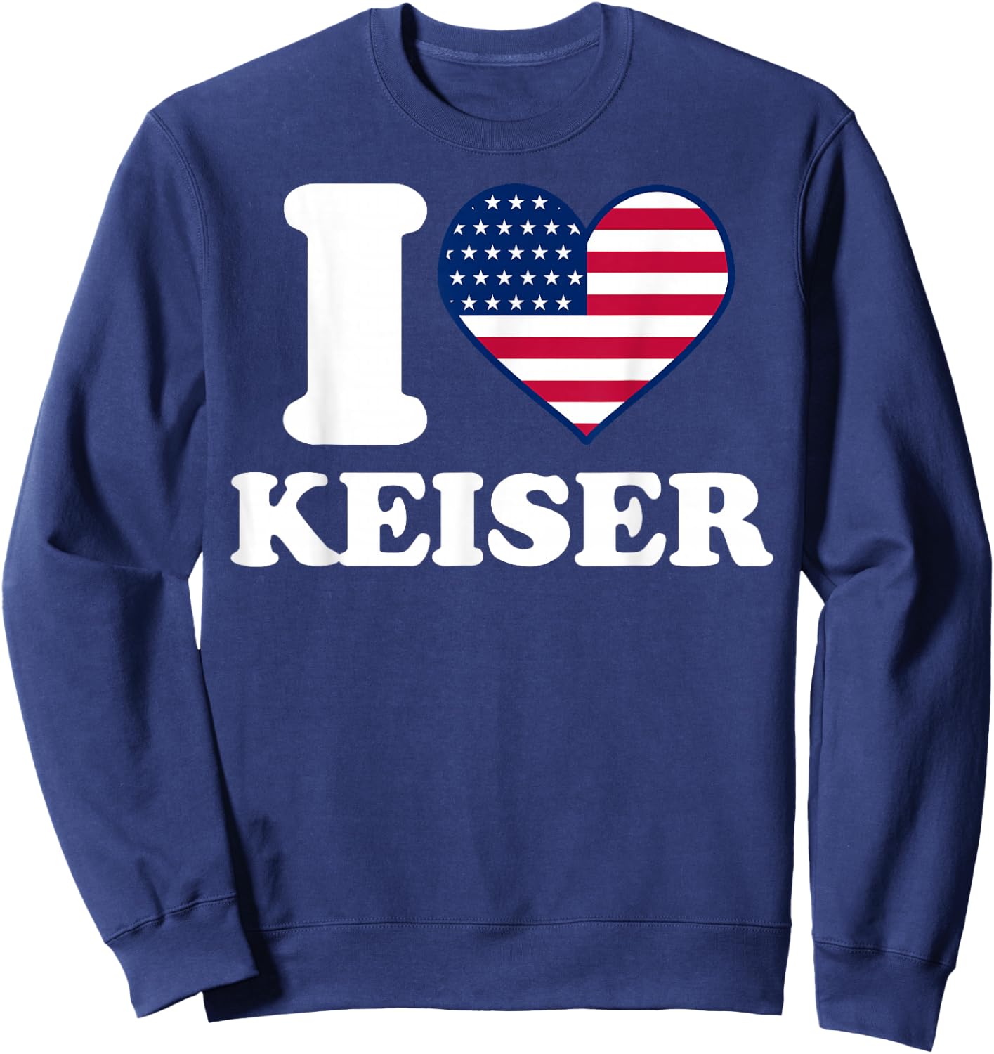 I love Keiser I heart Keiser Sweatshirt - Sweatshirt | Navy