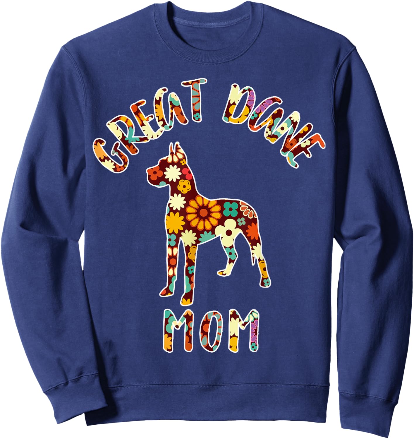 Great Dane Mom Great Dane Mama Dog Mom Great Dane Owner Women Kids Sweatshirt - Sweatshirt | Navy