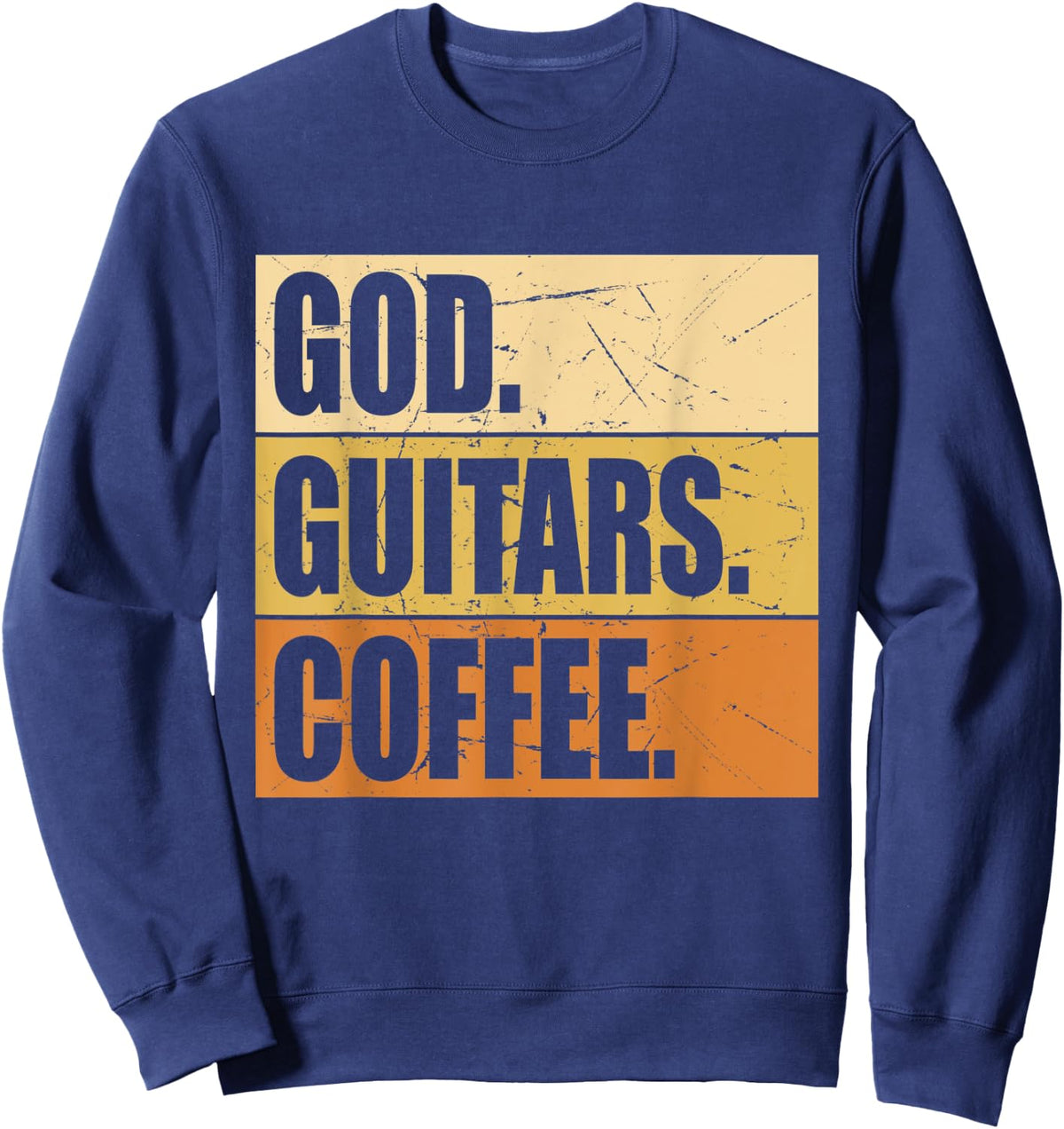 Christian Guitar Player Guitarist I God Guitars Coffee Sweatshirt - Sweatshirt | Navy