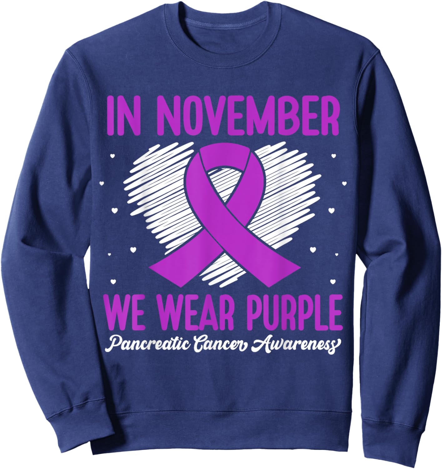 In November We Wear Purple Pancreatic Cancer Awareness Month Sweatshirt - Sweatshirt | Navy