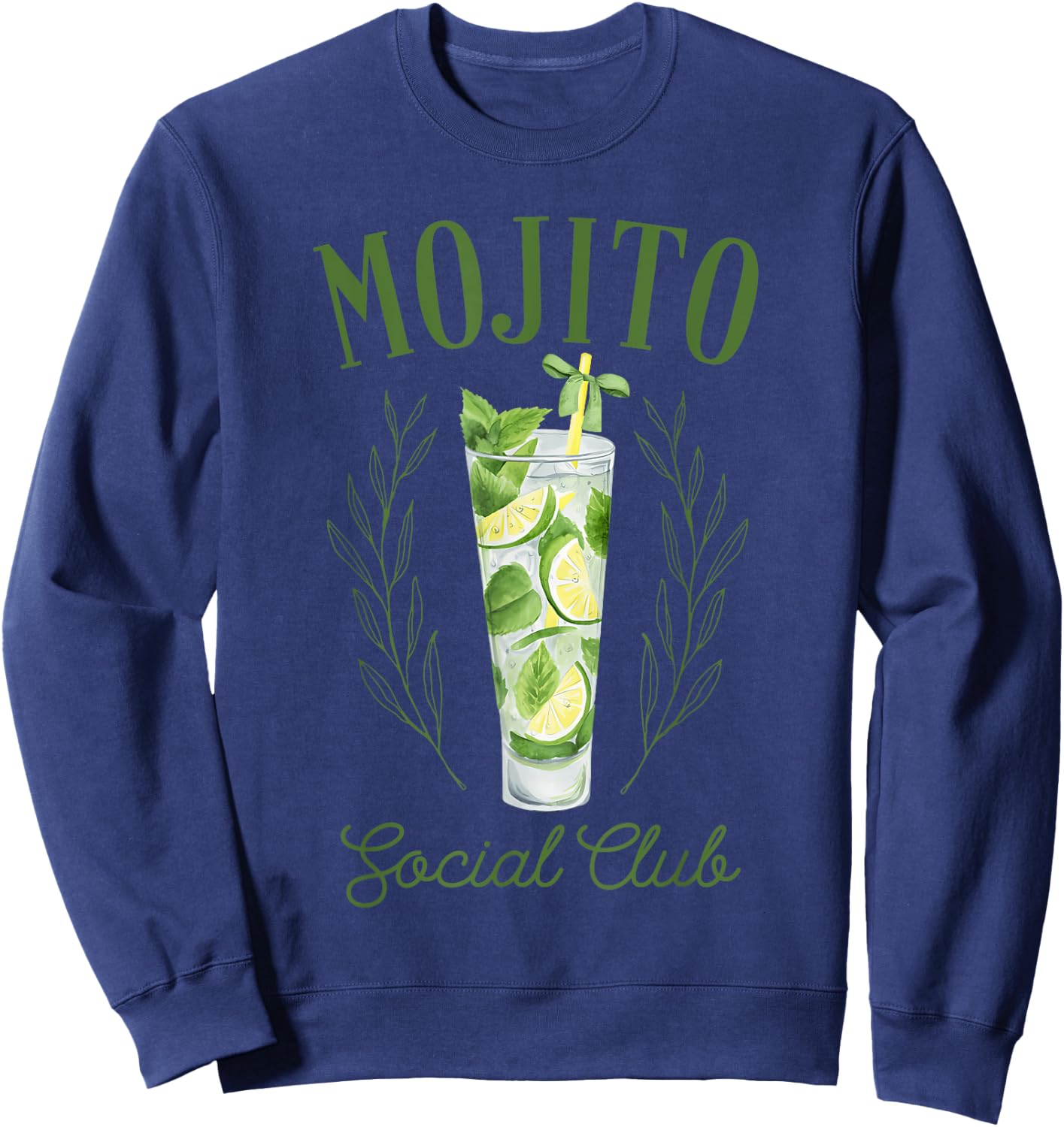 Mojito Social Club Funny Mojito Lovers Apparel Sweatshirt - Sweatshirt | Navy