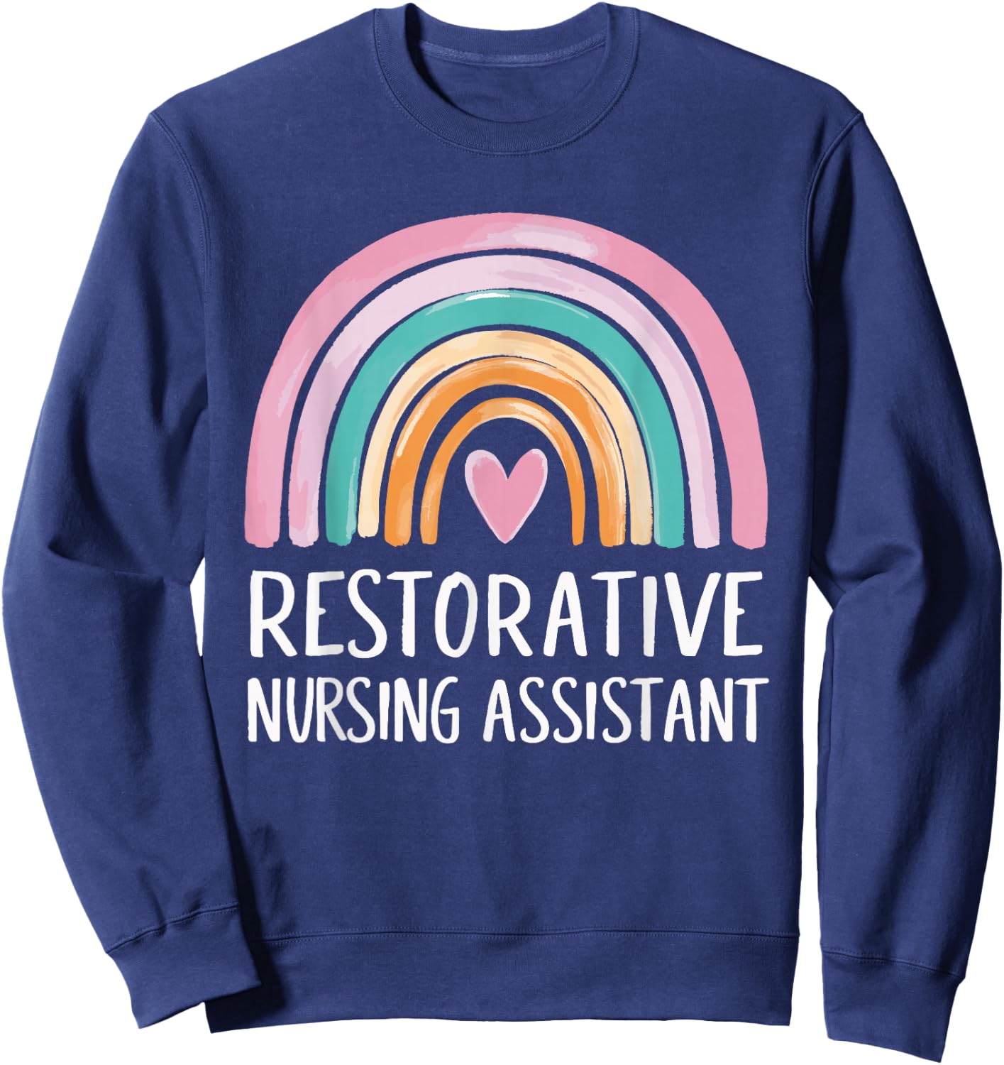 RNA Restorative Nursing Assistant Sweatshirt - Sweatshirt | Navy