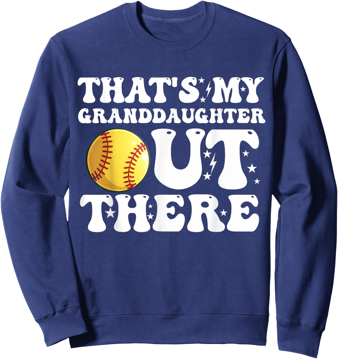 That's My Granddaughter Out There Softball Grandpa Grandma Sweatshirt - Sweatshirt | Navy