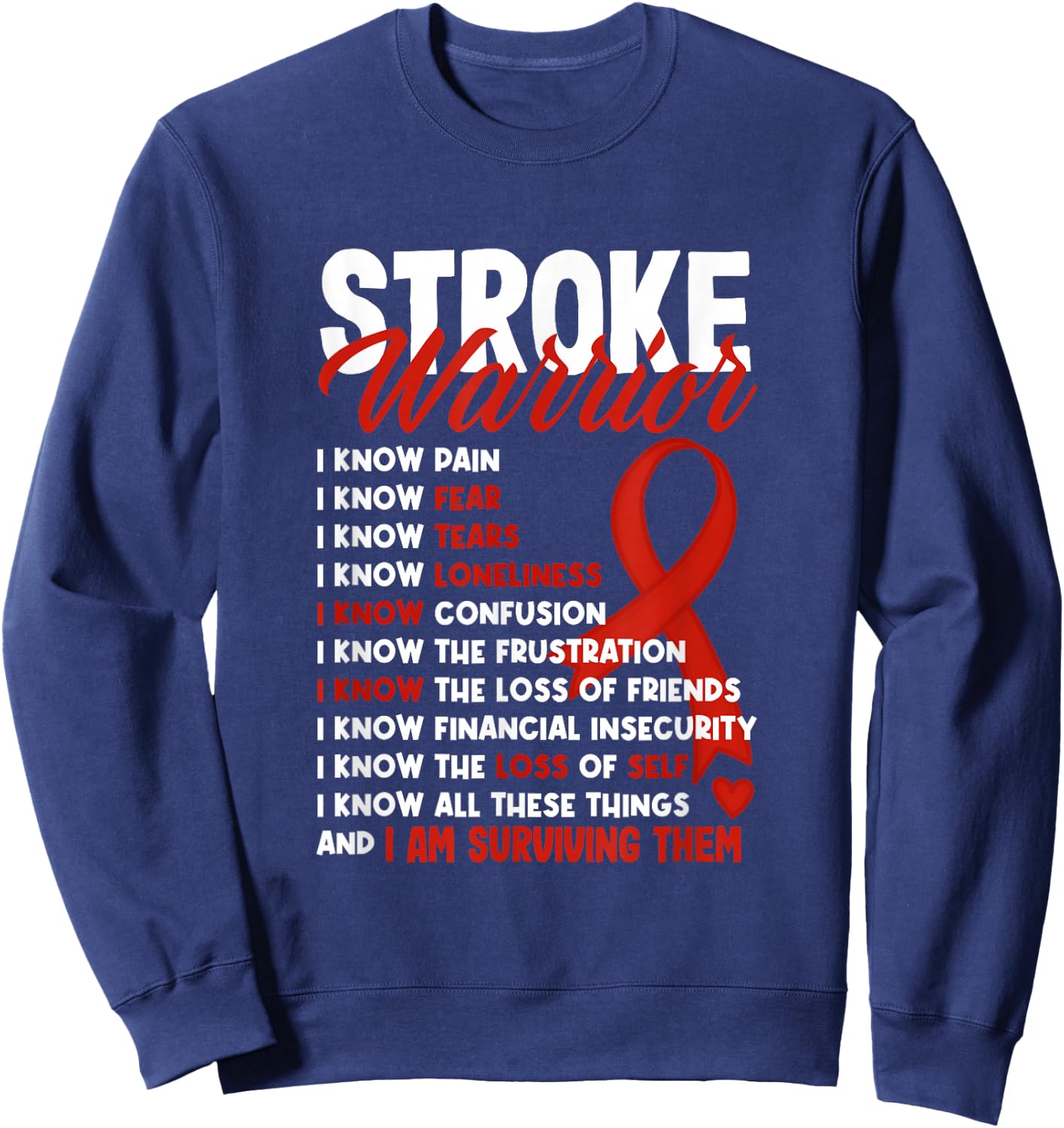 Stroke Warrior Stroke Survivor Stroke Awareness Sweatshirt - Sweatshirt | Navy