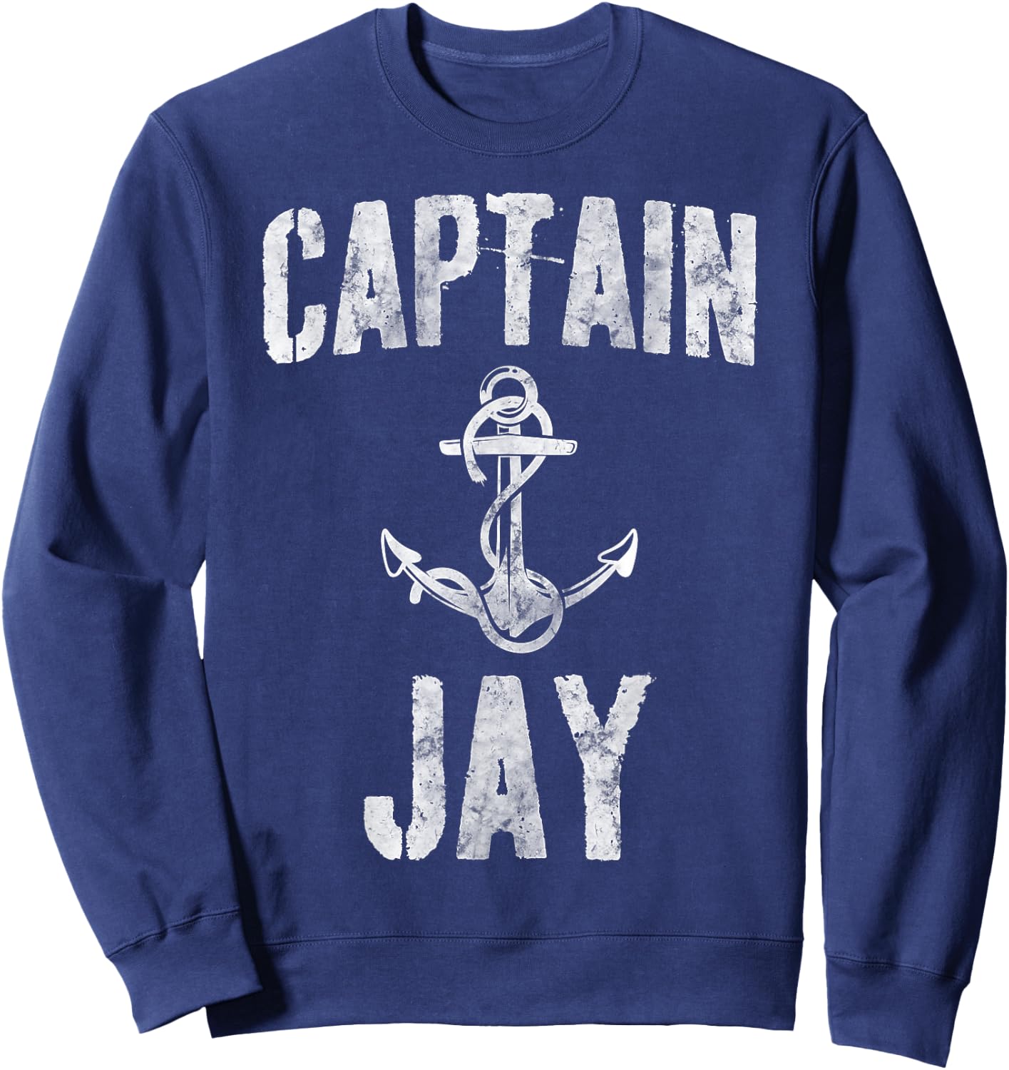 Funny Personalized Boating Shirt First Name Captain Jay Sweatshirt - Sweatshirt | Navy